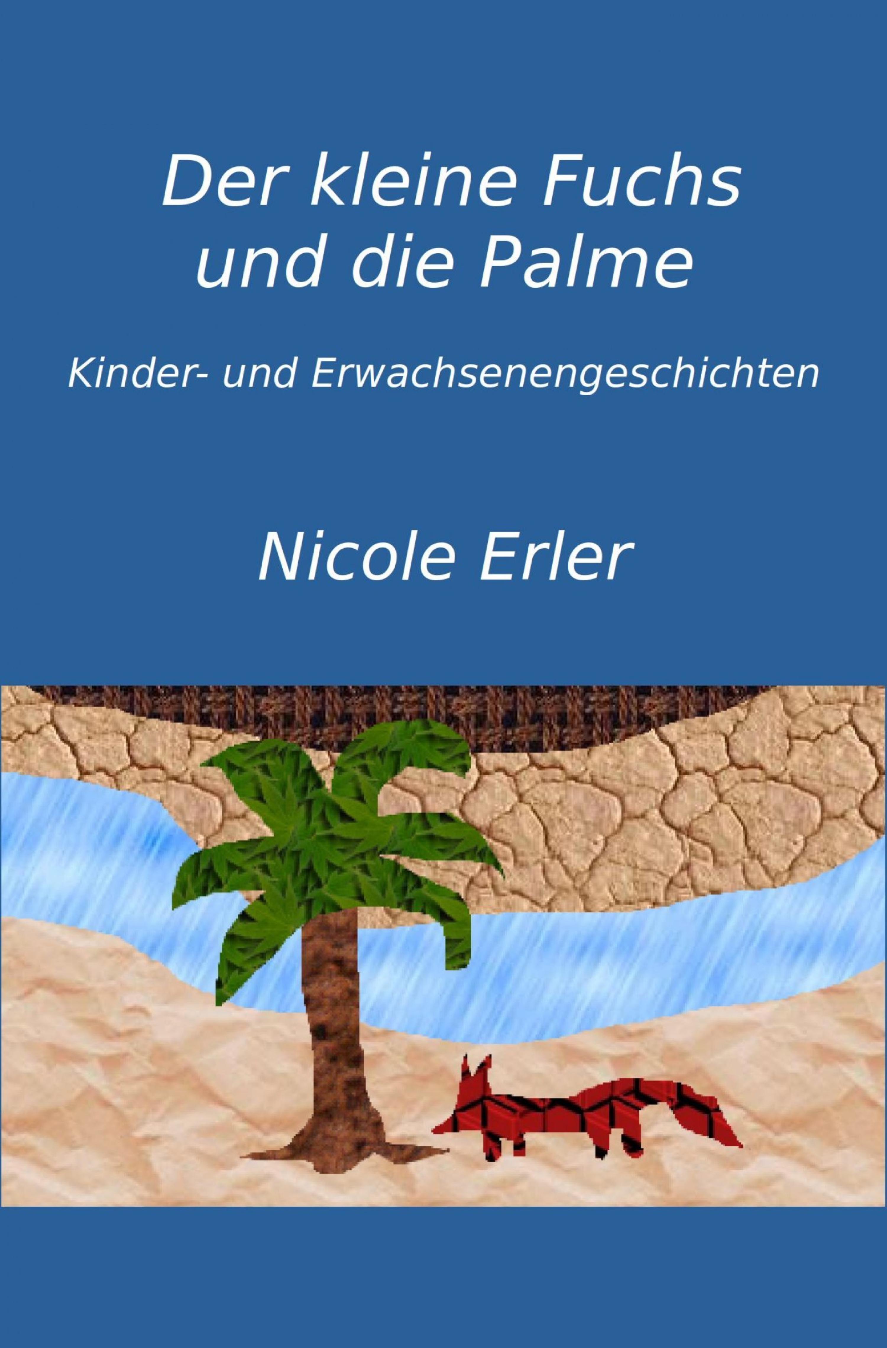 Обложка книги «Der kleine Fuchs und die Palme»