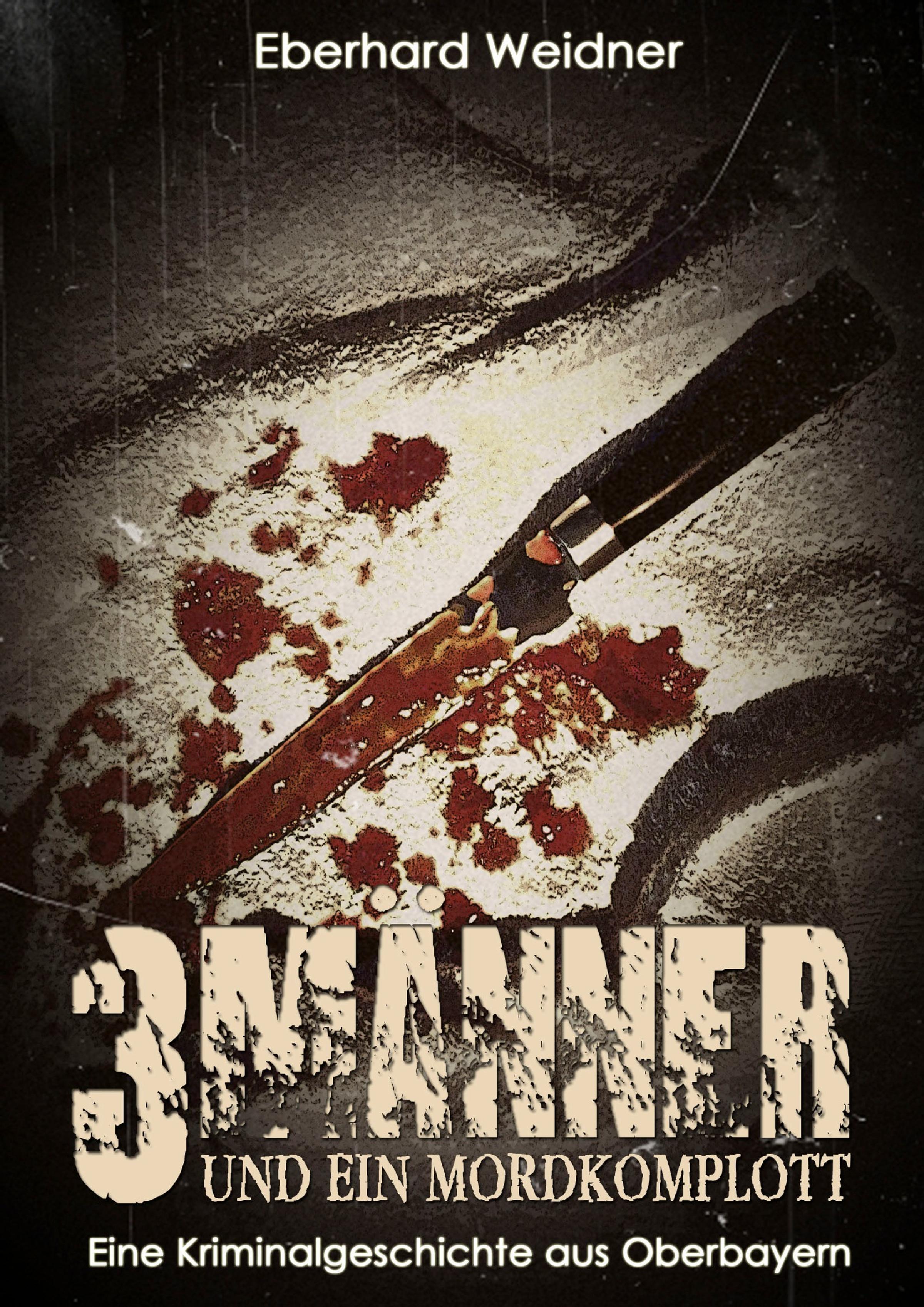 Обложка книги «3 MÄNNER UND EIN MORDKOMPLOTT»