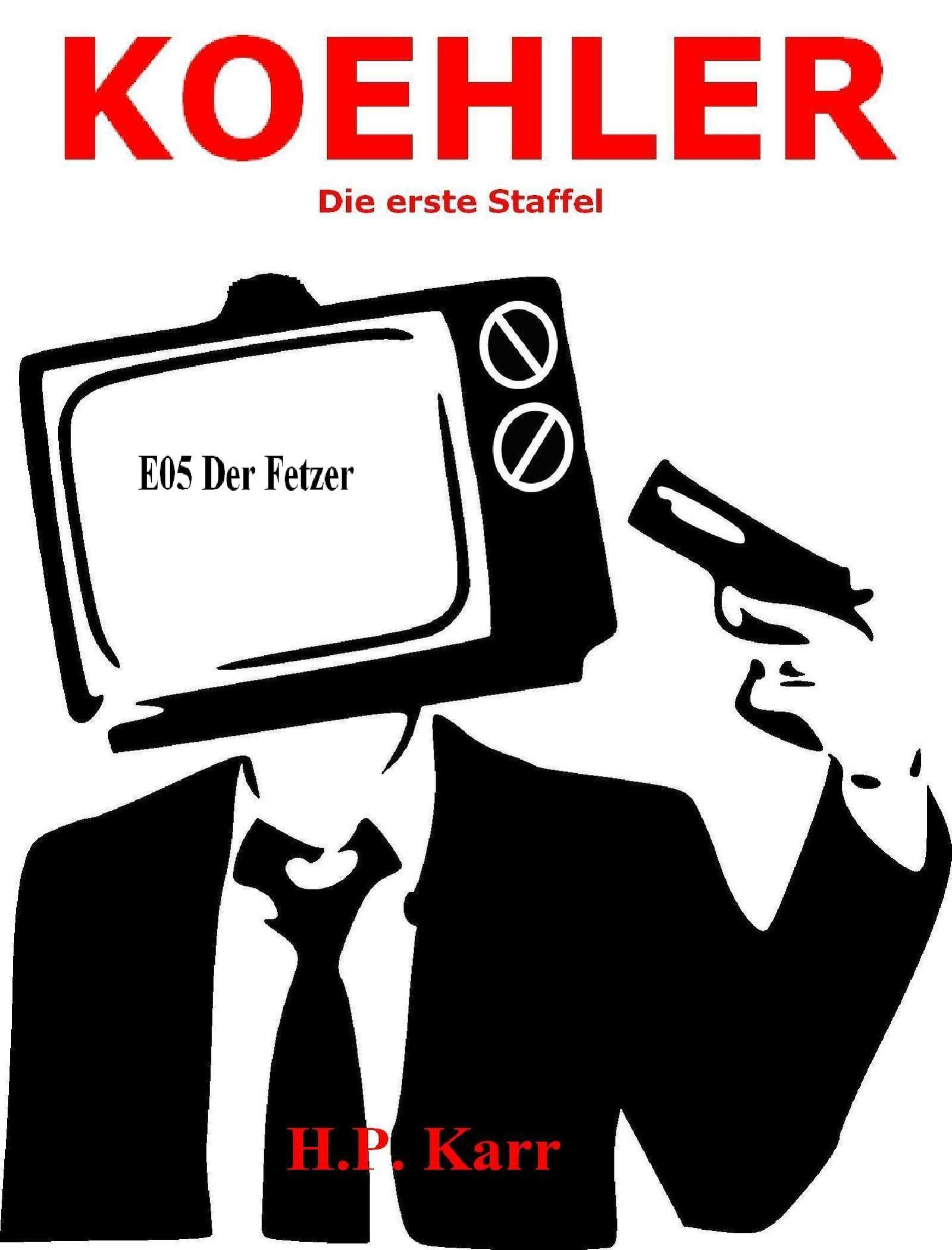 Обложка книги «KOEHLER - Der Fetzer»