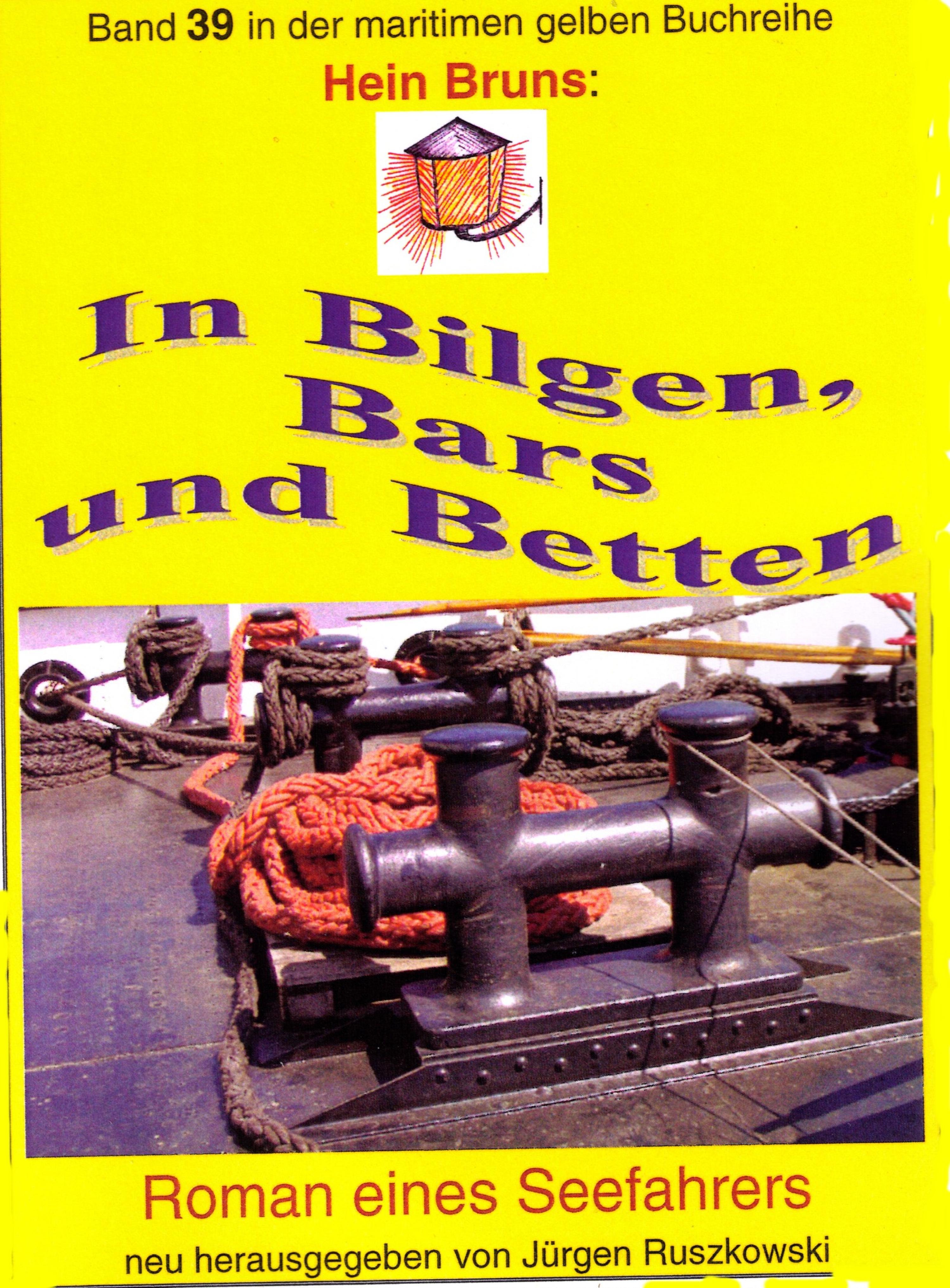 Обложка книги «Hein Bruns: In Bilgen, Bars und Betten»