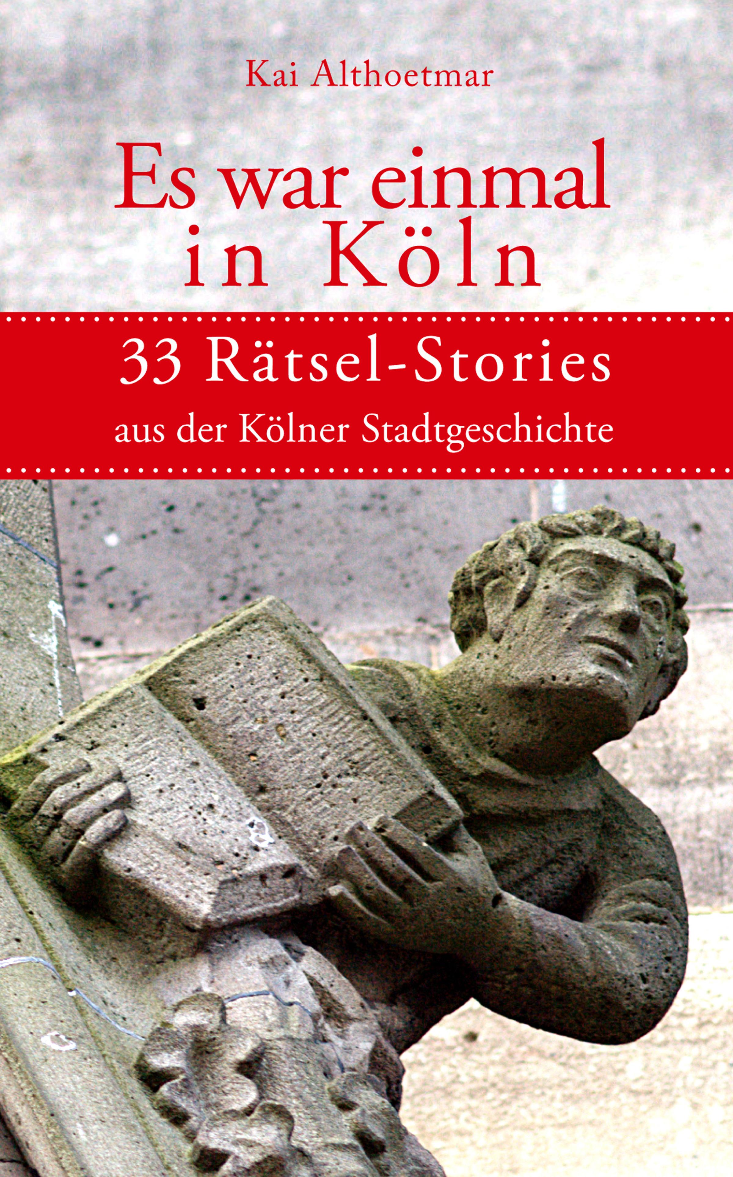 Обложка книги «Es war einmal in Köln»