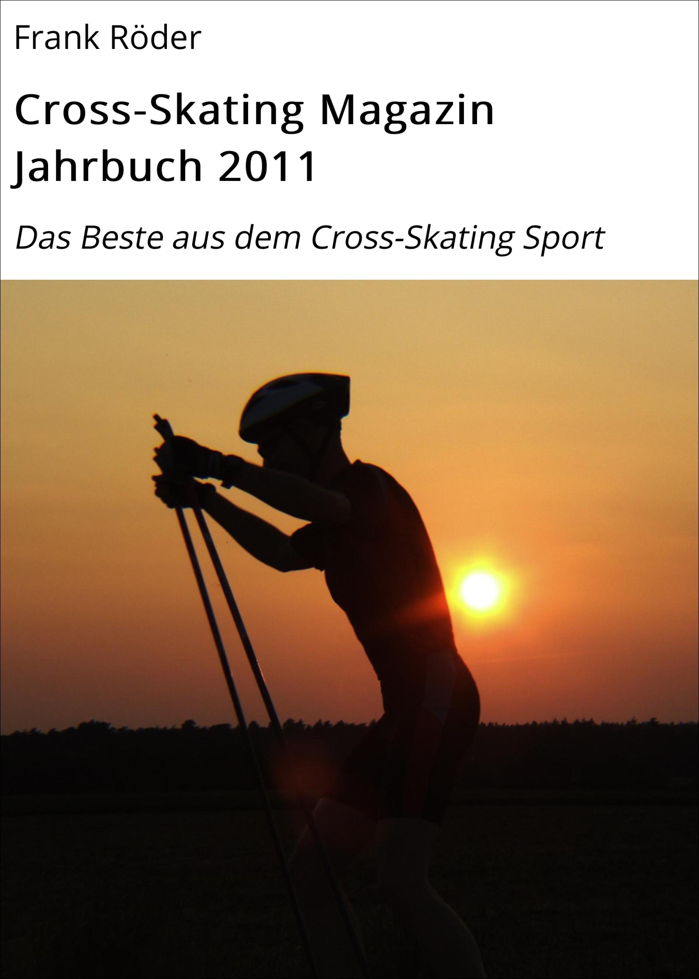 Обложка книги «Cross-Skating Magazin Jahrbuch 2011»