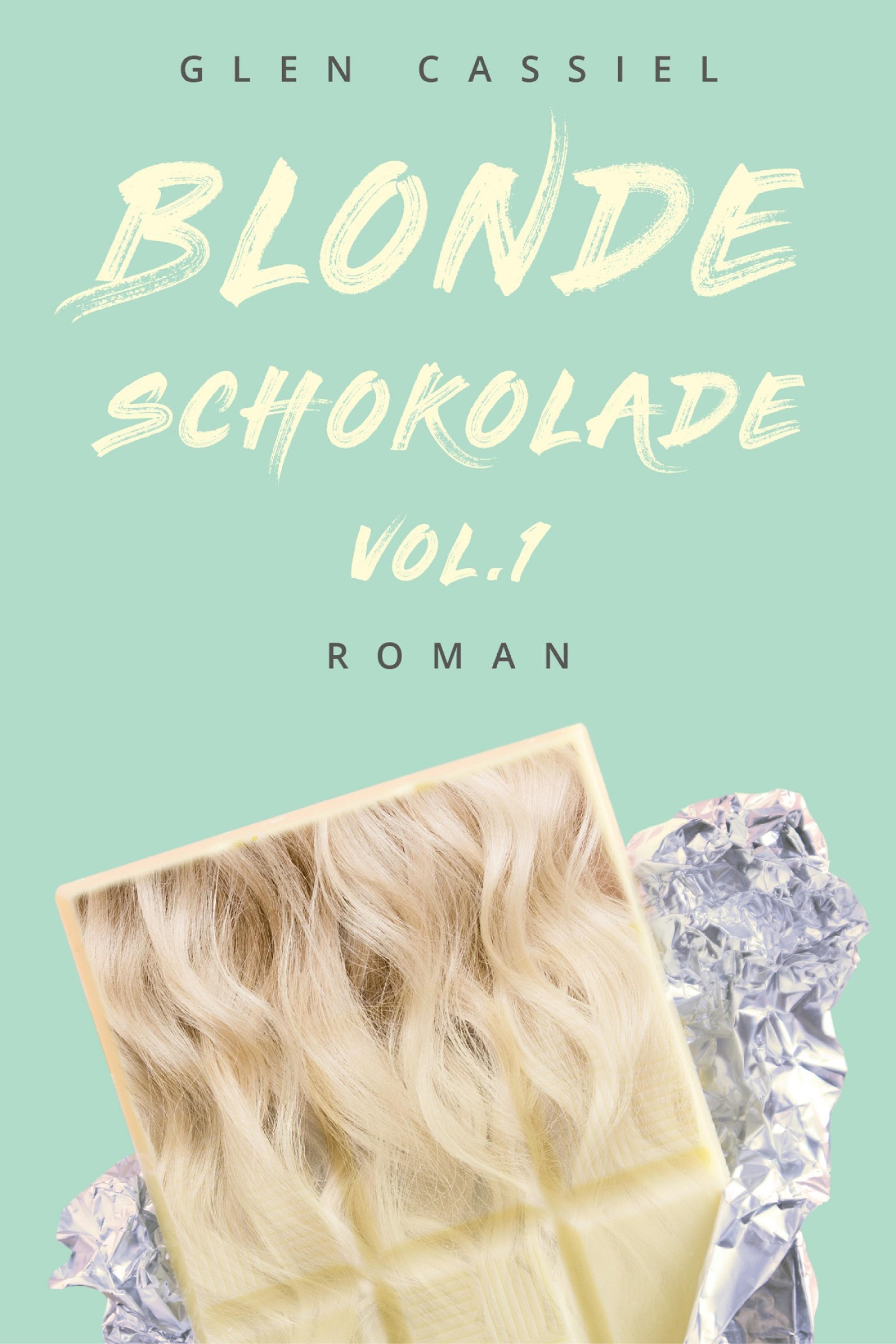 Обложка книги «Blonde Schokolade Vol.1»