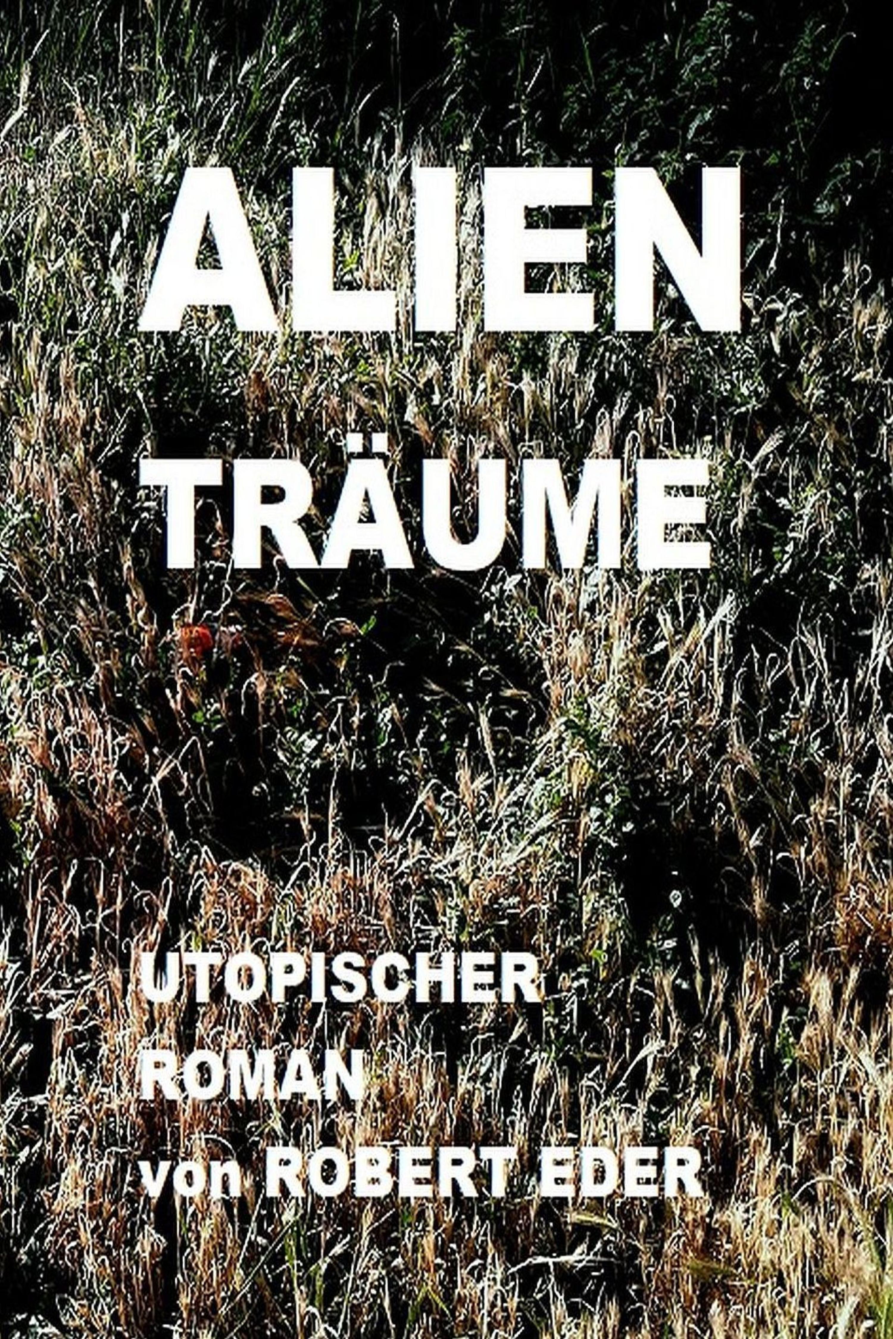 Обложка книги «ALIEN TRÄUME»