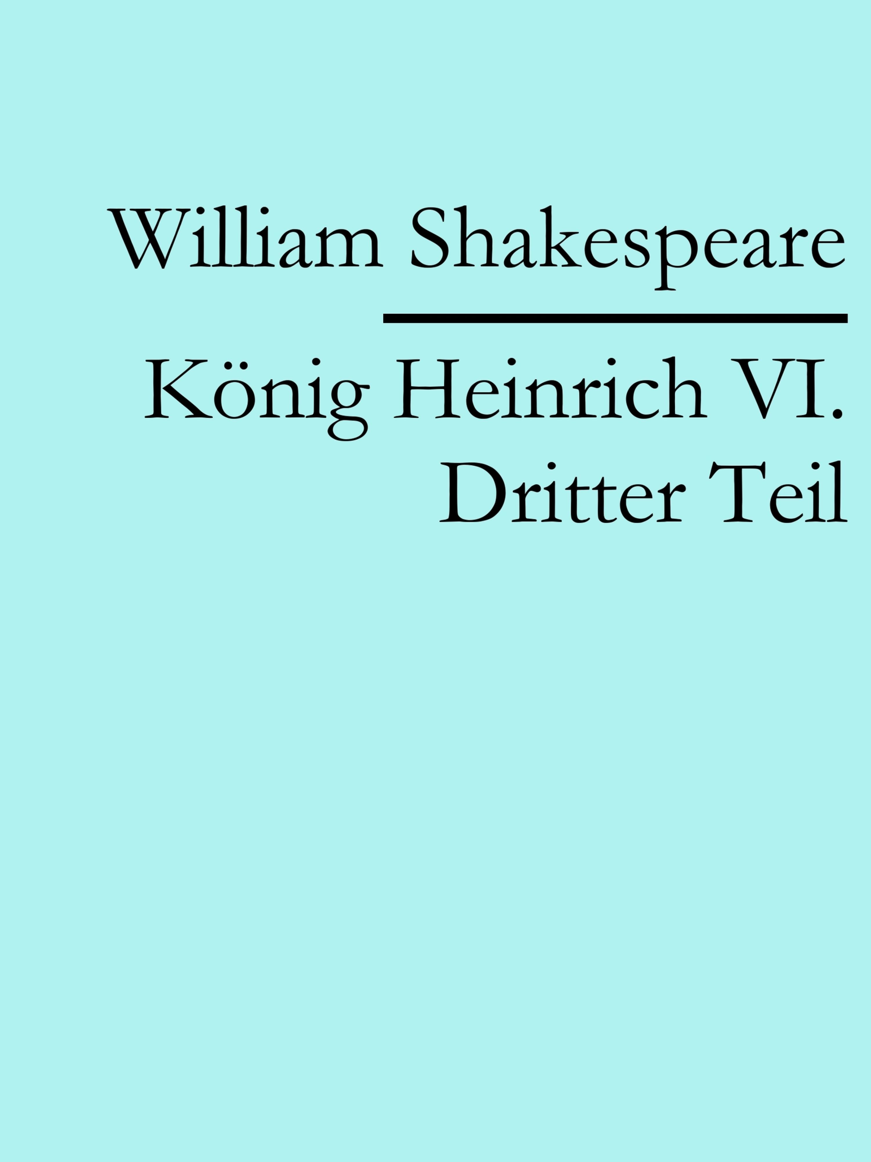 Обложка книги «König Heinrich VI. Dritter Teil»