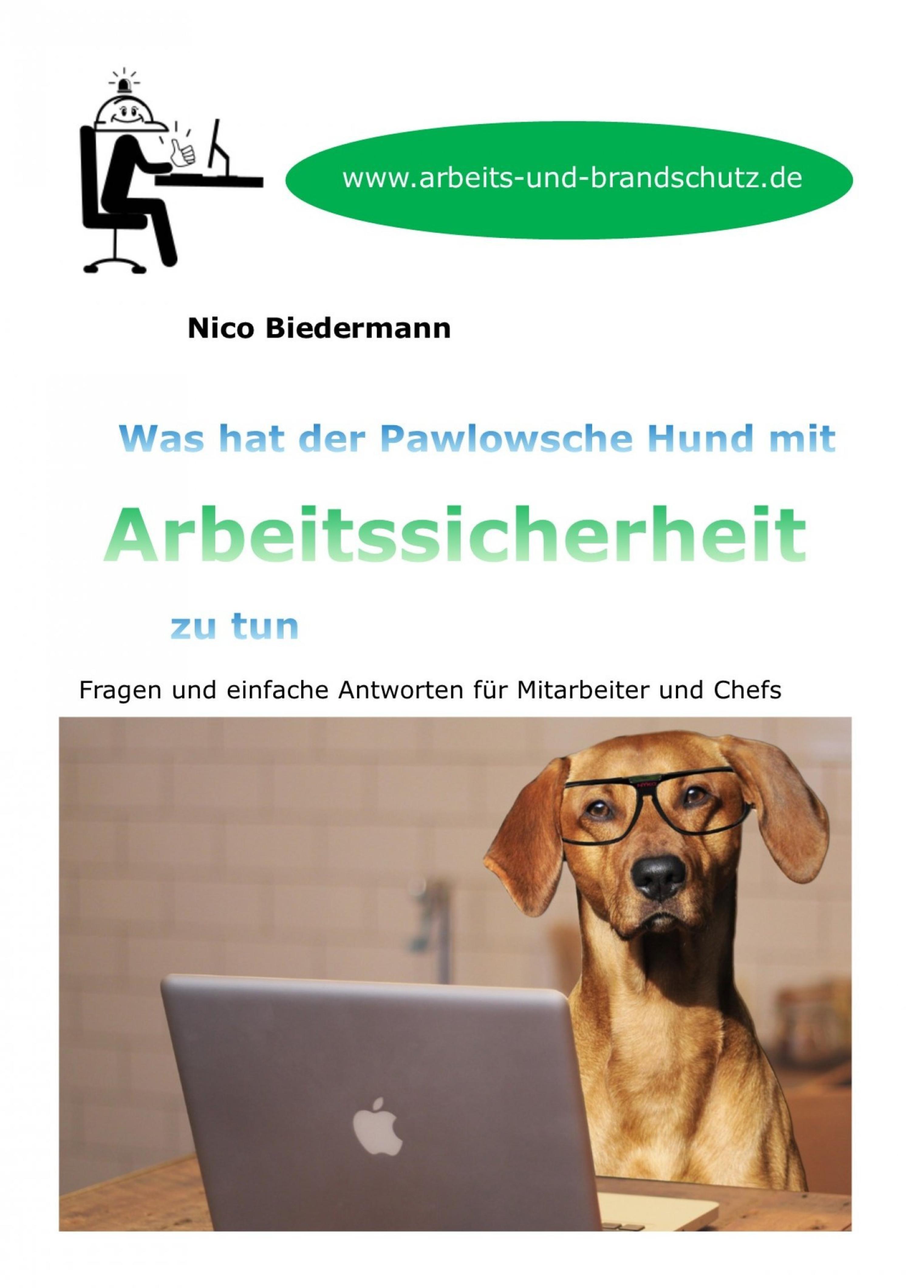 Обложка книги «Was hat der Pawlowsche Hund mit Arbeitssicherheit zu tun»