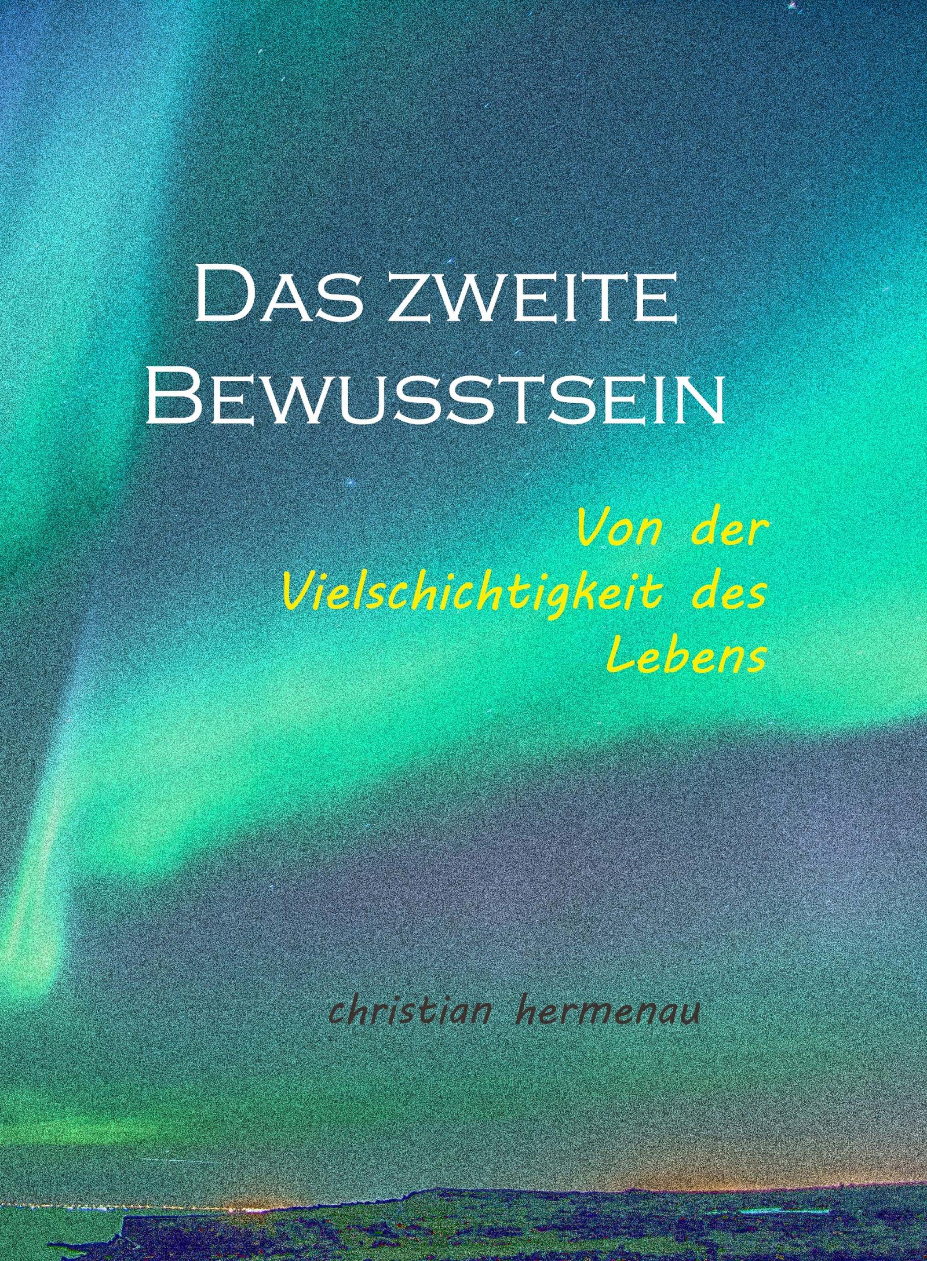 Обложка книги «Das zweite Bewusstsein»