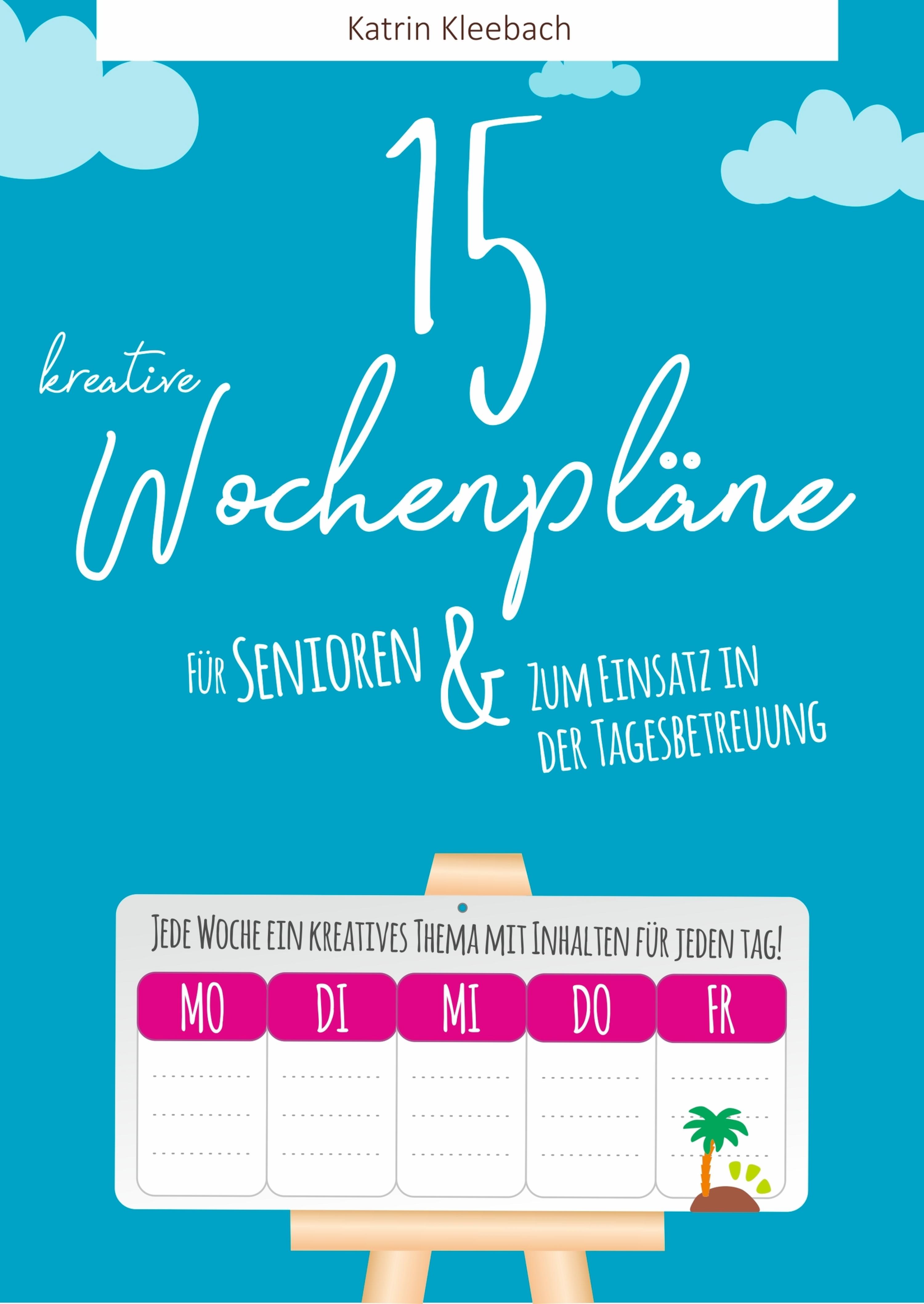Обложка книги «15 kreative Wochenpläne»