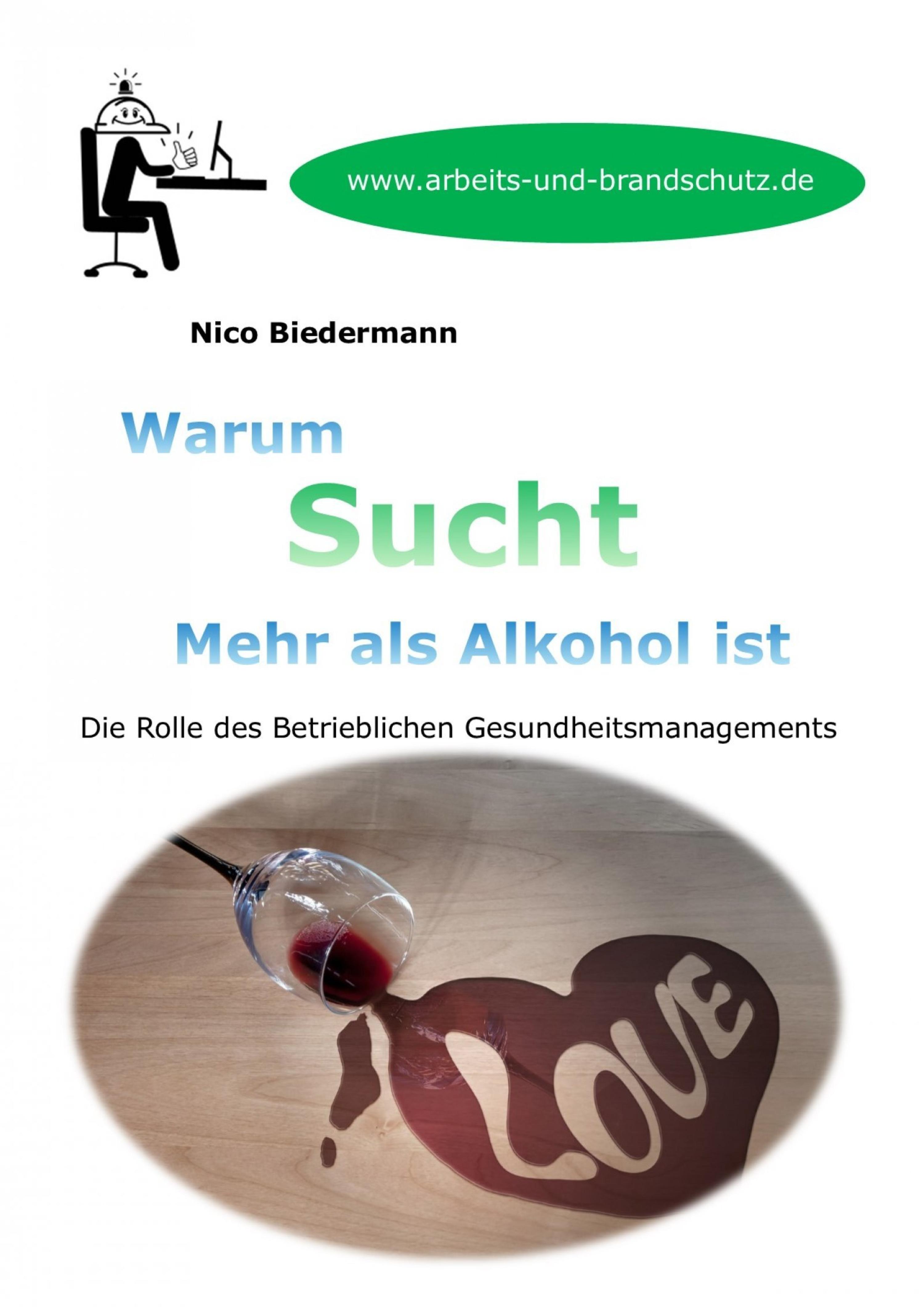 Обложка книги «Warum Sucht mehr als Alkohol ist»