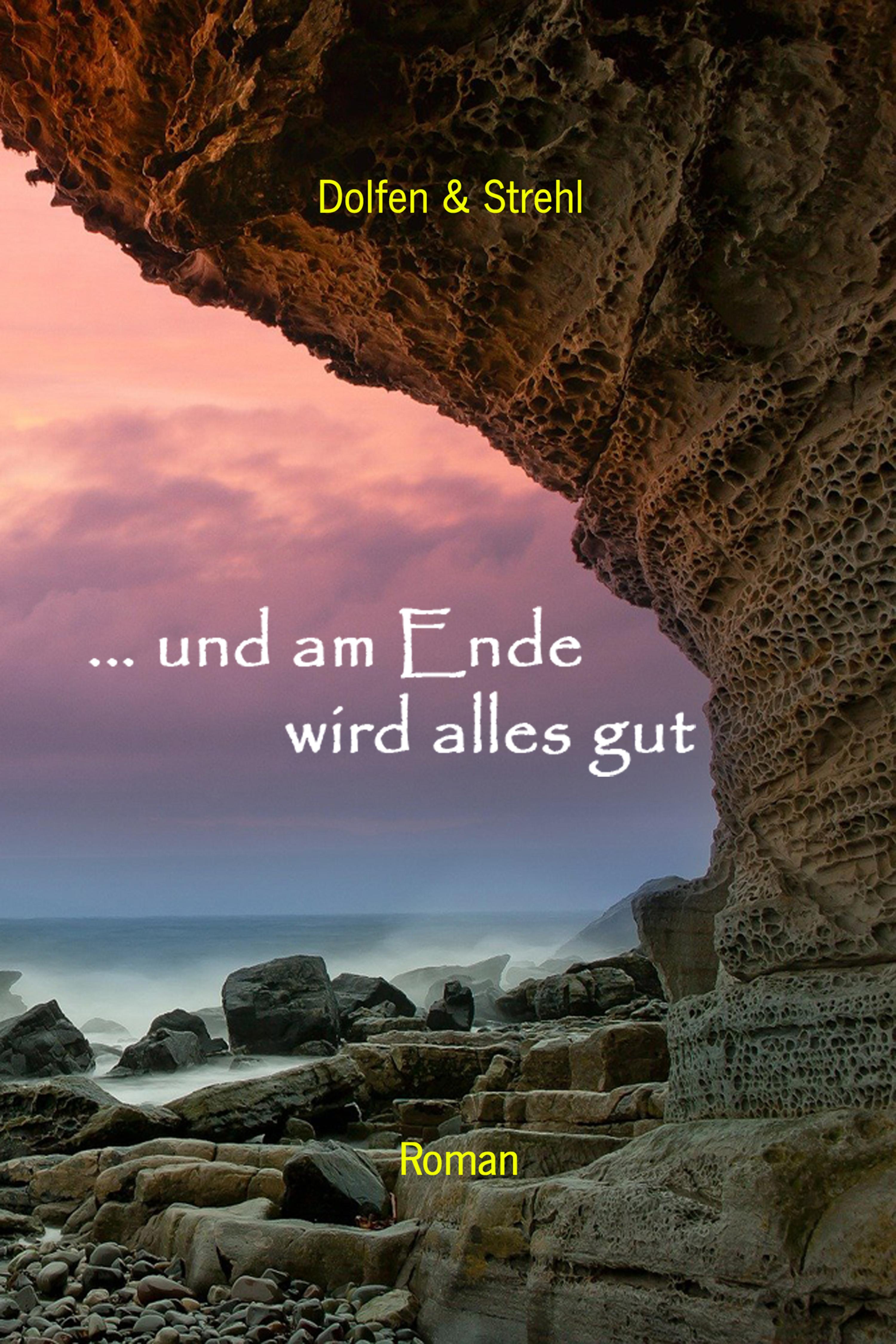 Обложка книги «... und am Ende wird alles gut»