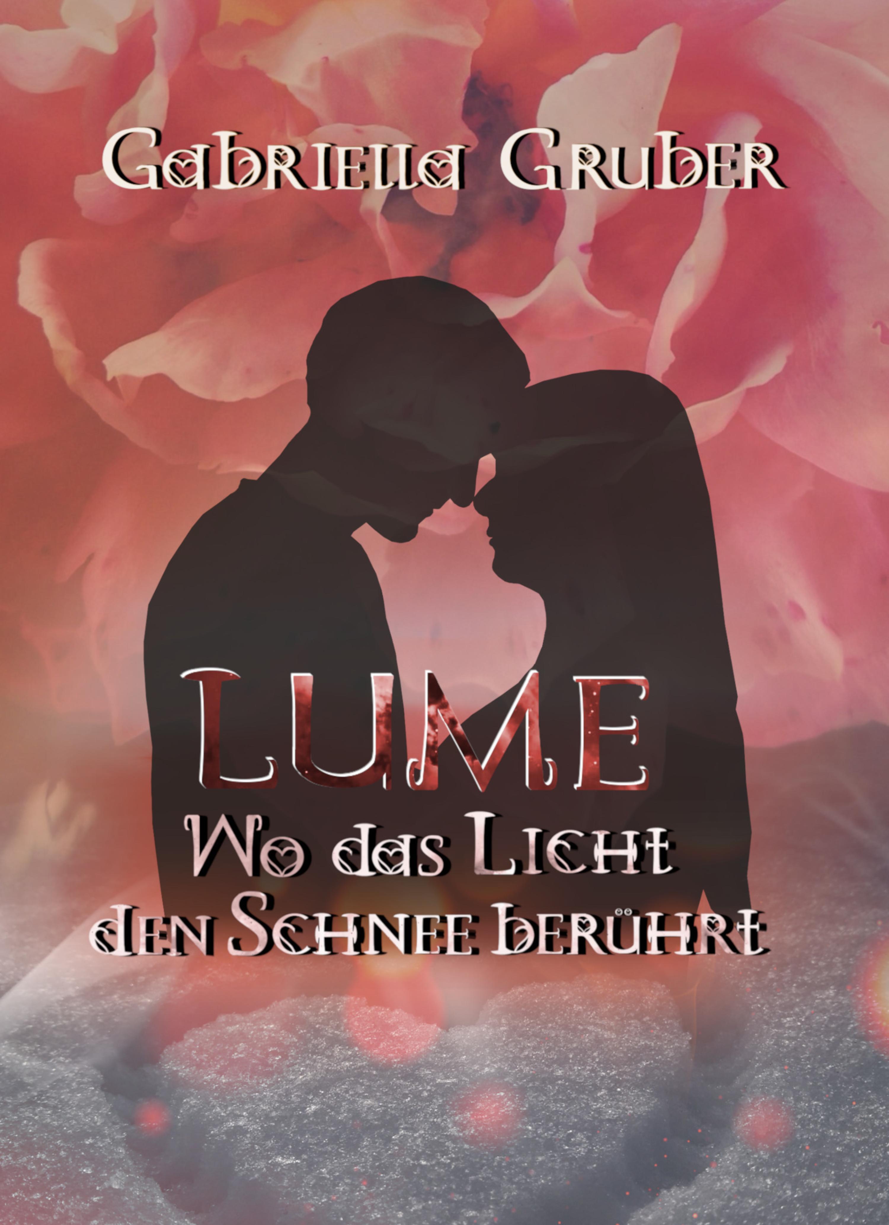 Обложка книги «LUME - Wo das Licht den Schnee berührt»