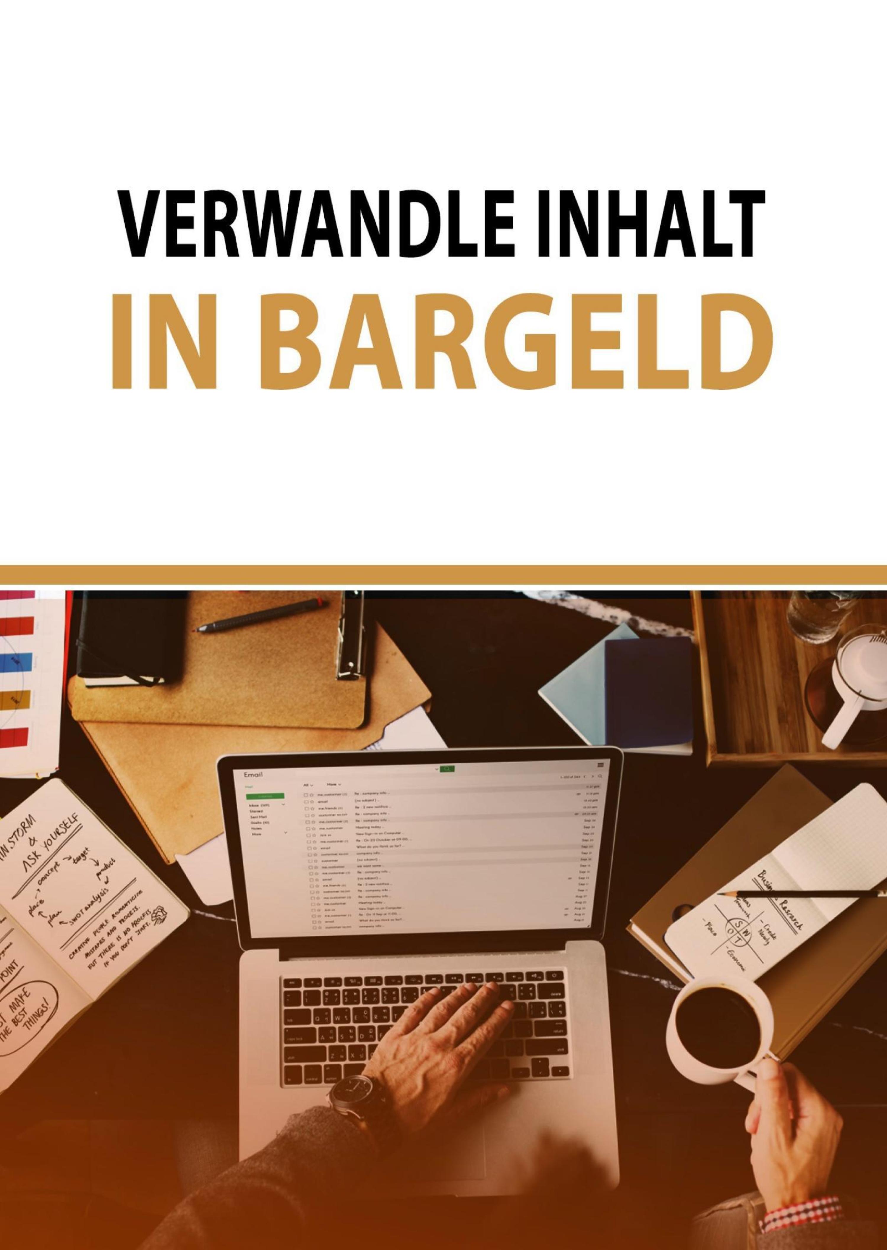 Обложка книги «Verwandle Inhalt in Bargeld»