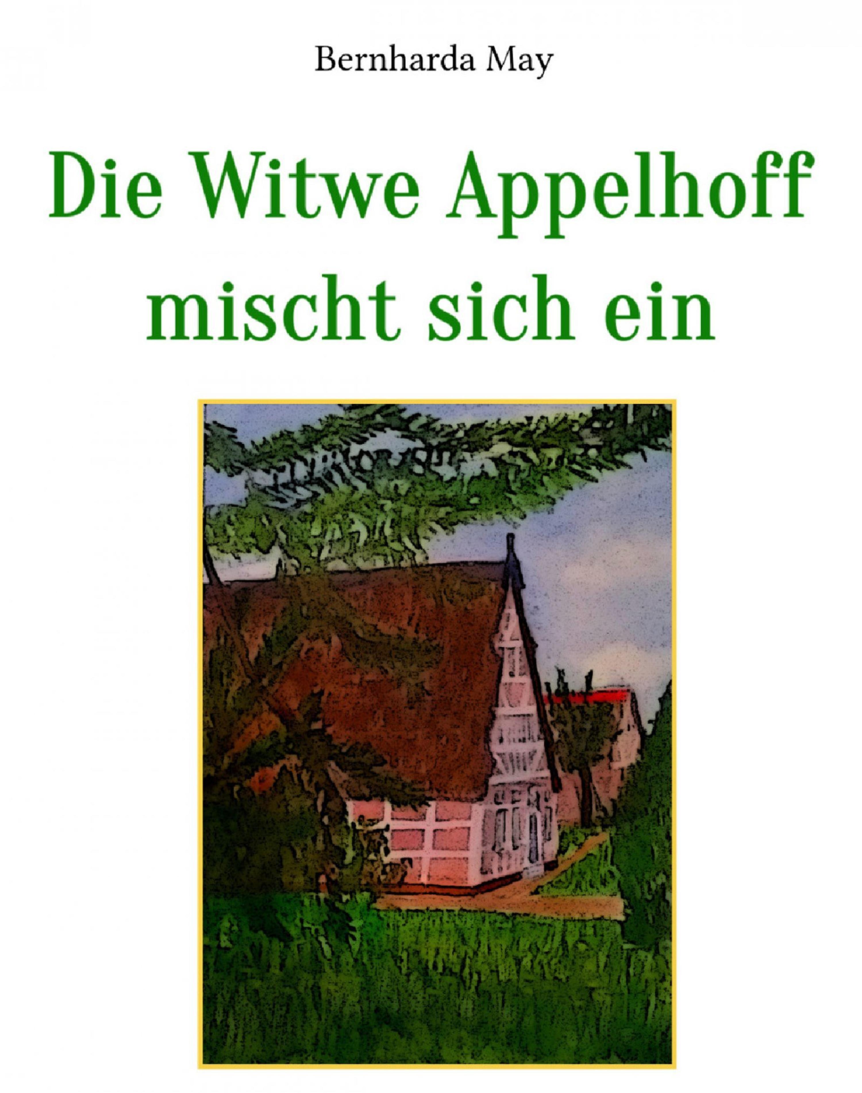 Обложка книги «Die Witwe Appelhoff mischt sich ein»