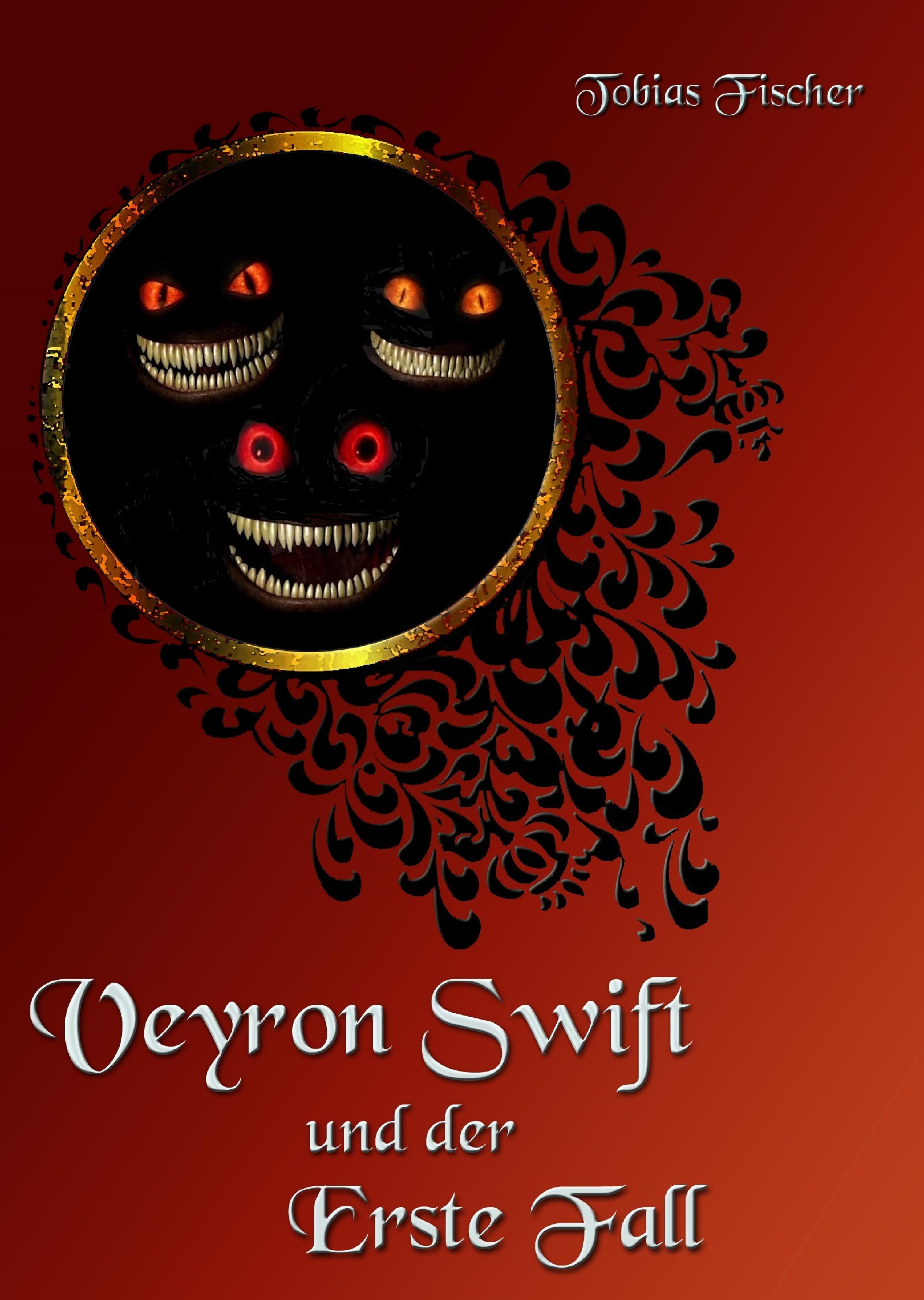 Обложка книги «Veyron Swift und der Erste Fall»