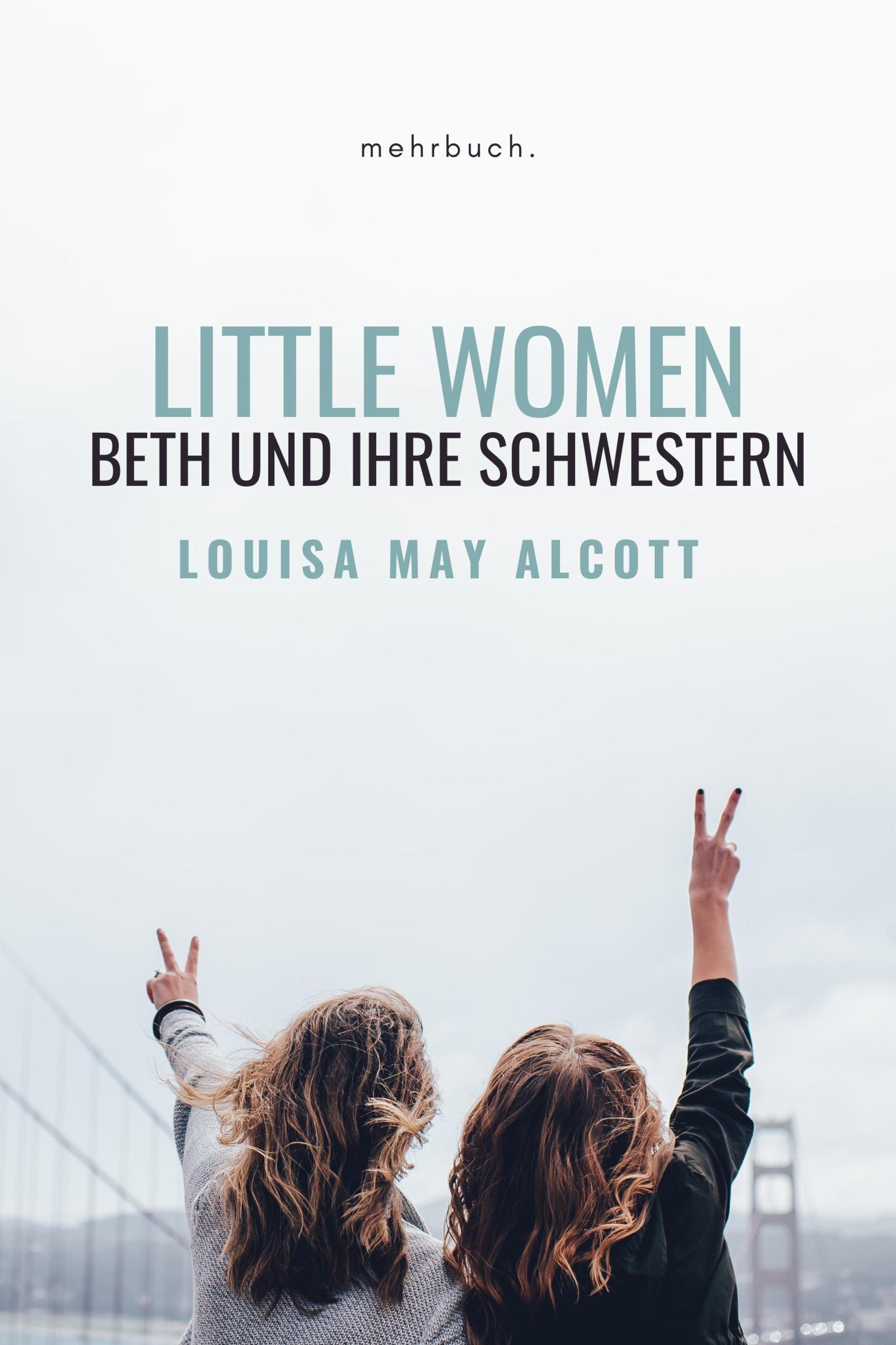 Обложка книги «Little Women: Beth und ihre Schwestern»