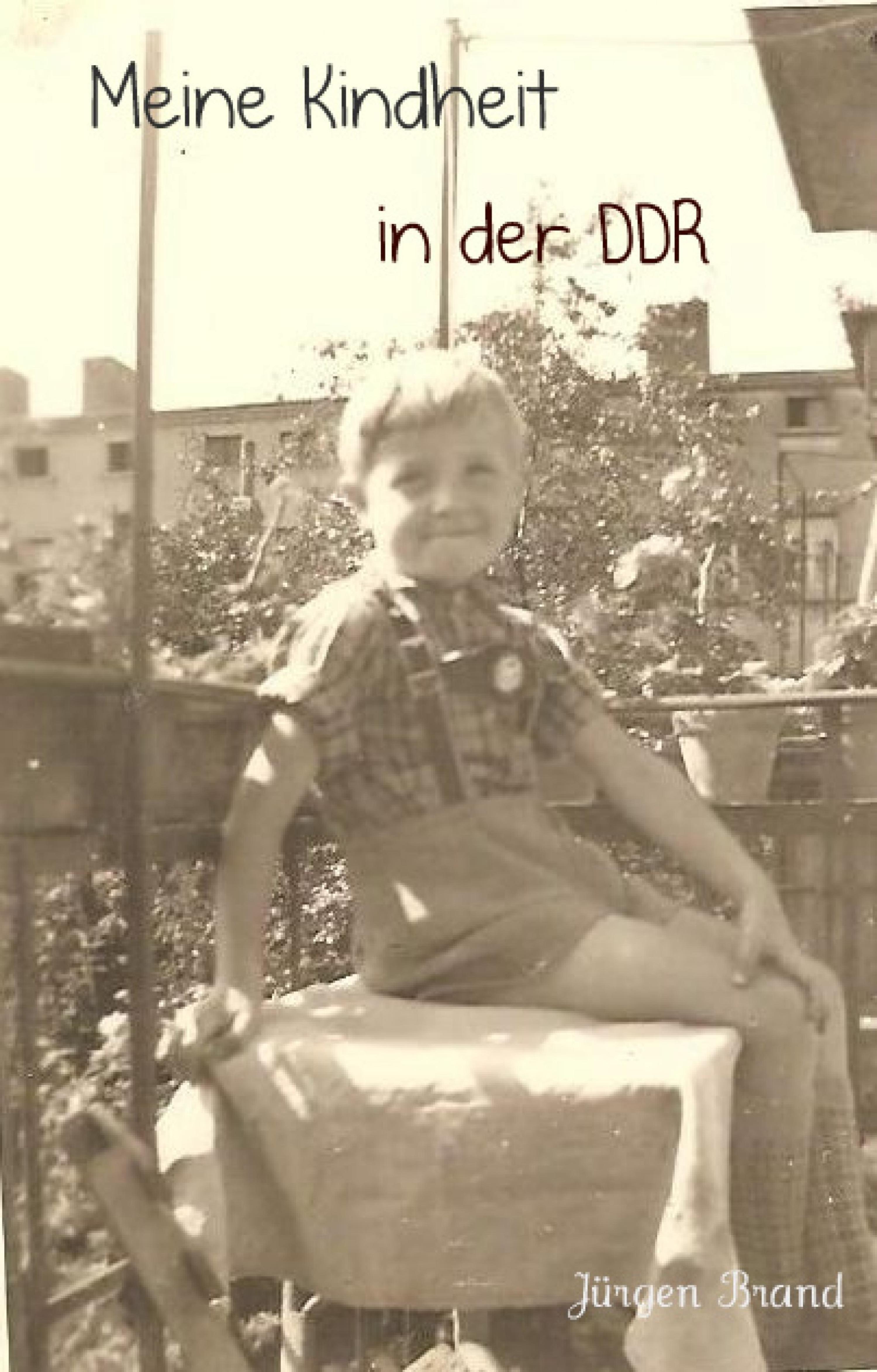 Обложка книги «Meine Kindheit in der DDR»