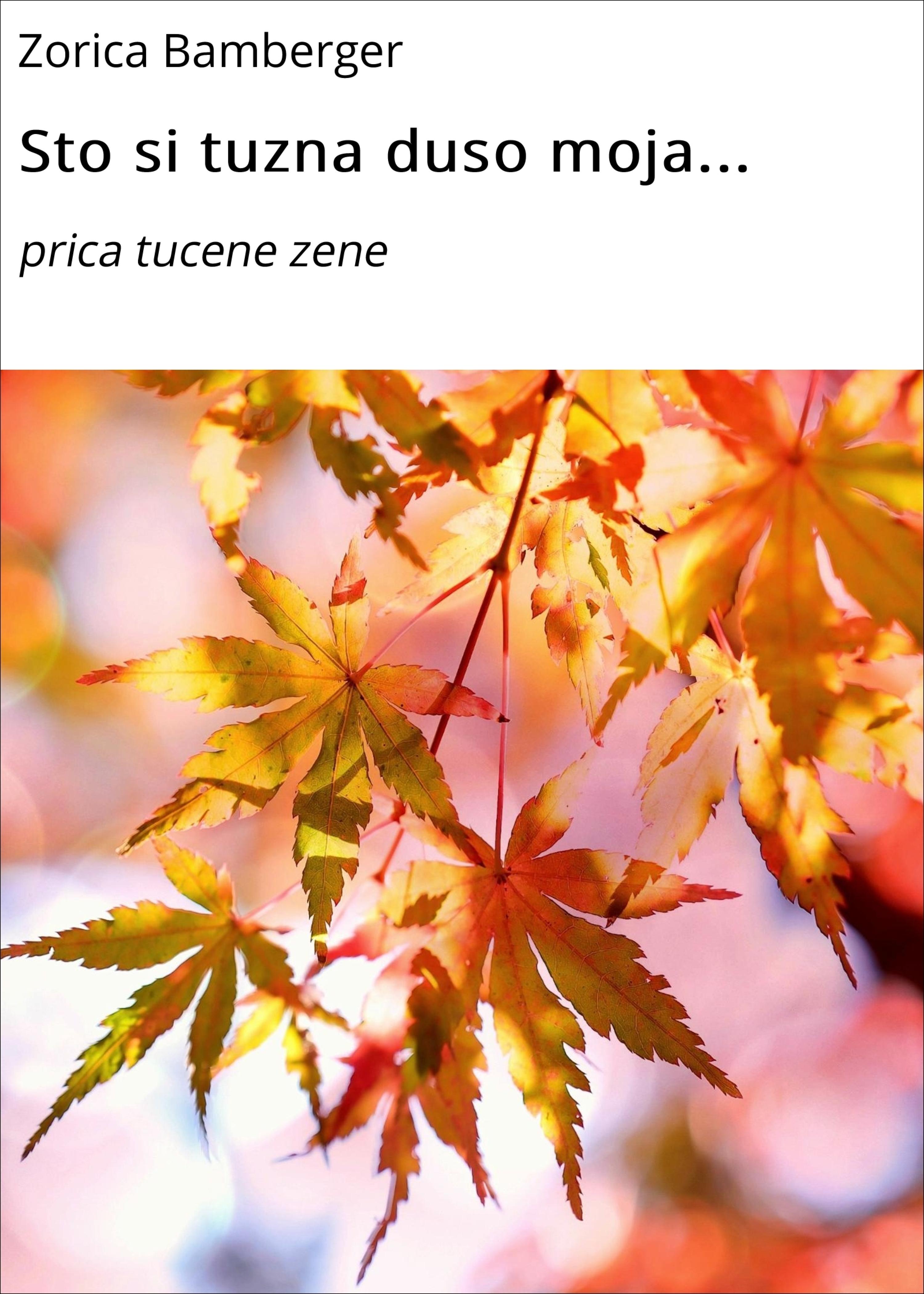 Обложка книги «Sto si tuzna duso moja...»