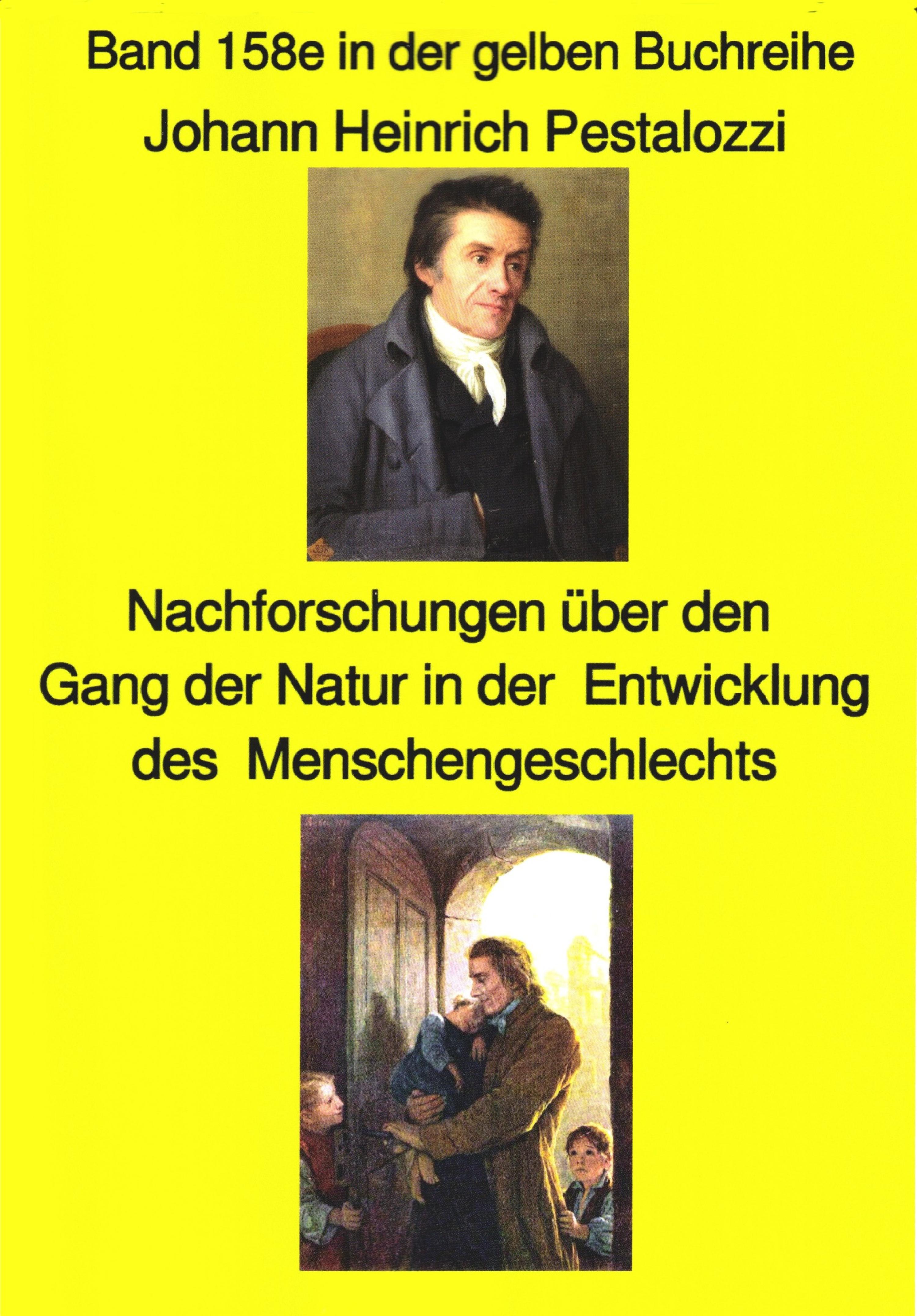 Обложка книги «Johann Heinrich Pestalozzi; Meine Nachforschungen über den Gang der Natur in der Entwicklung des Menschengeschlechts»