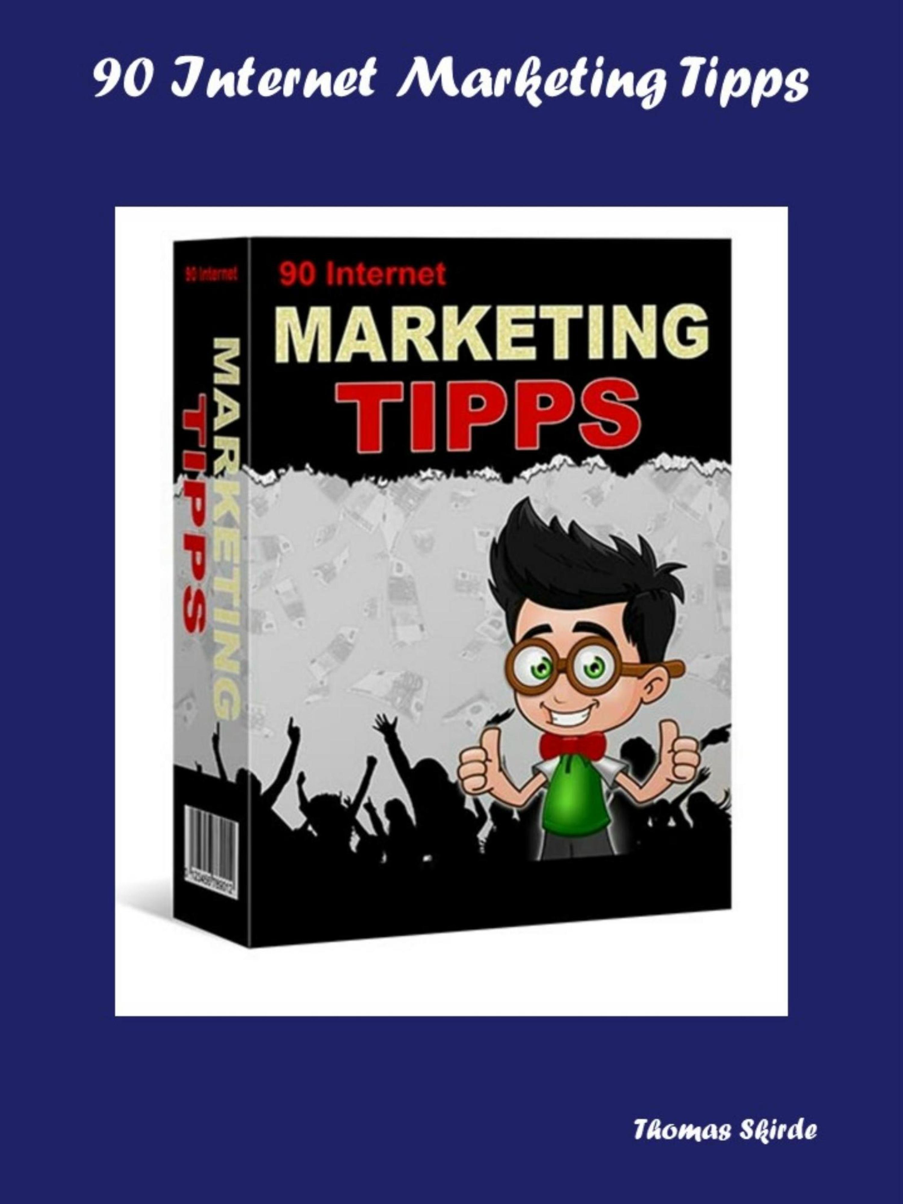 Обложка книги «90 Internet Marketing Tipps»