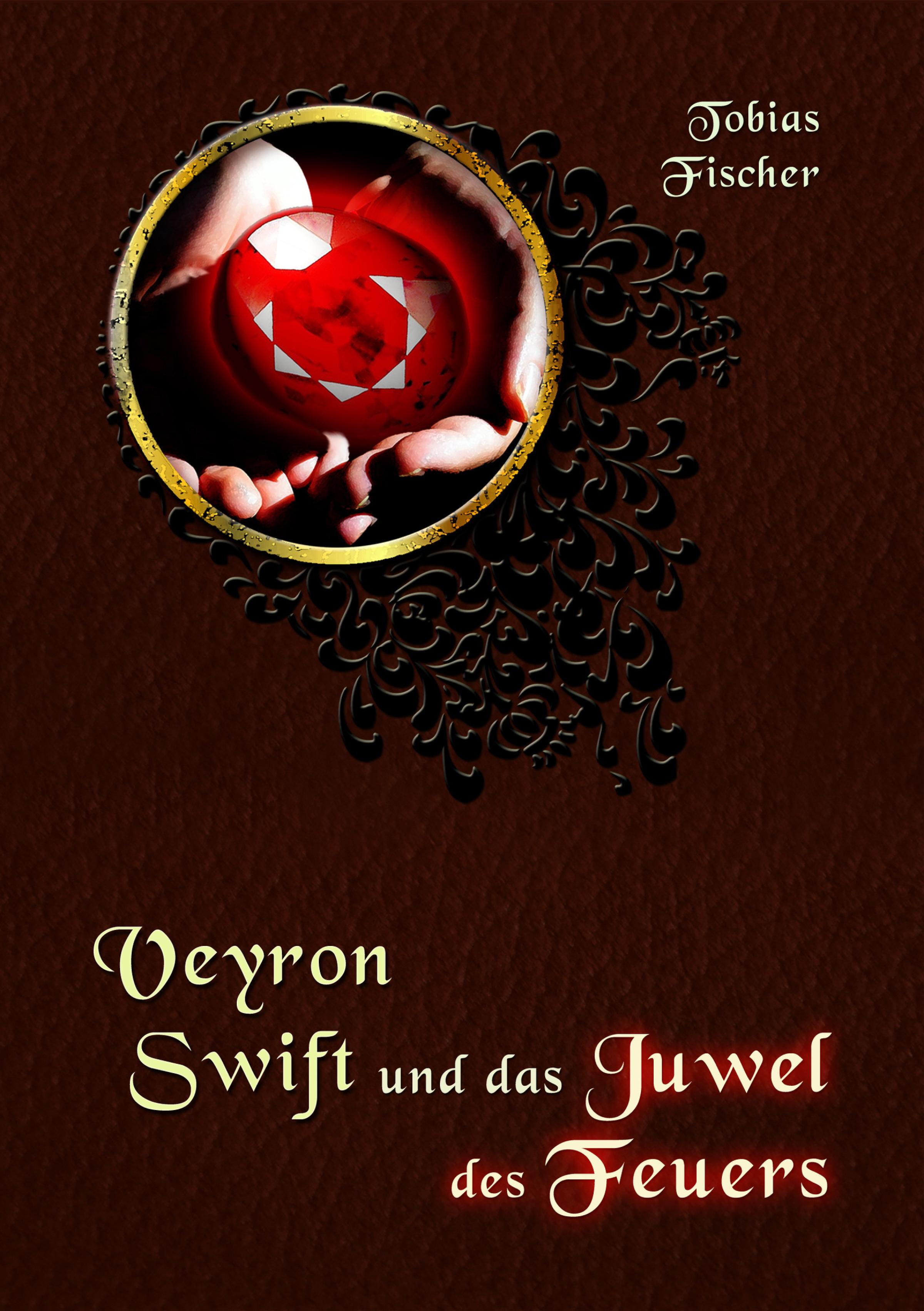 Обложка книги «Veyron Swift und das Juwel des Feuers»