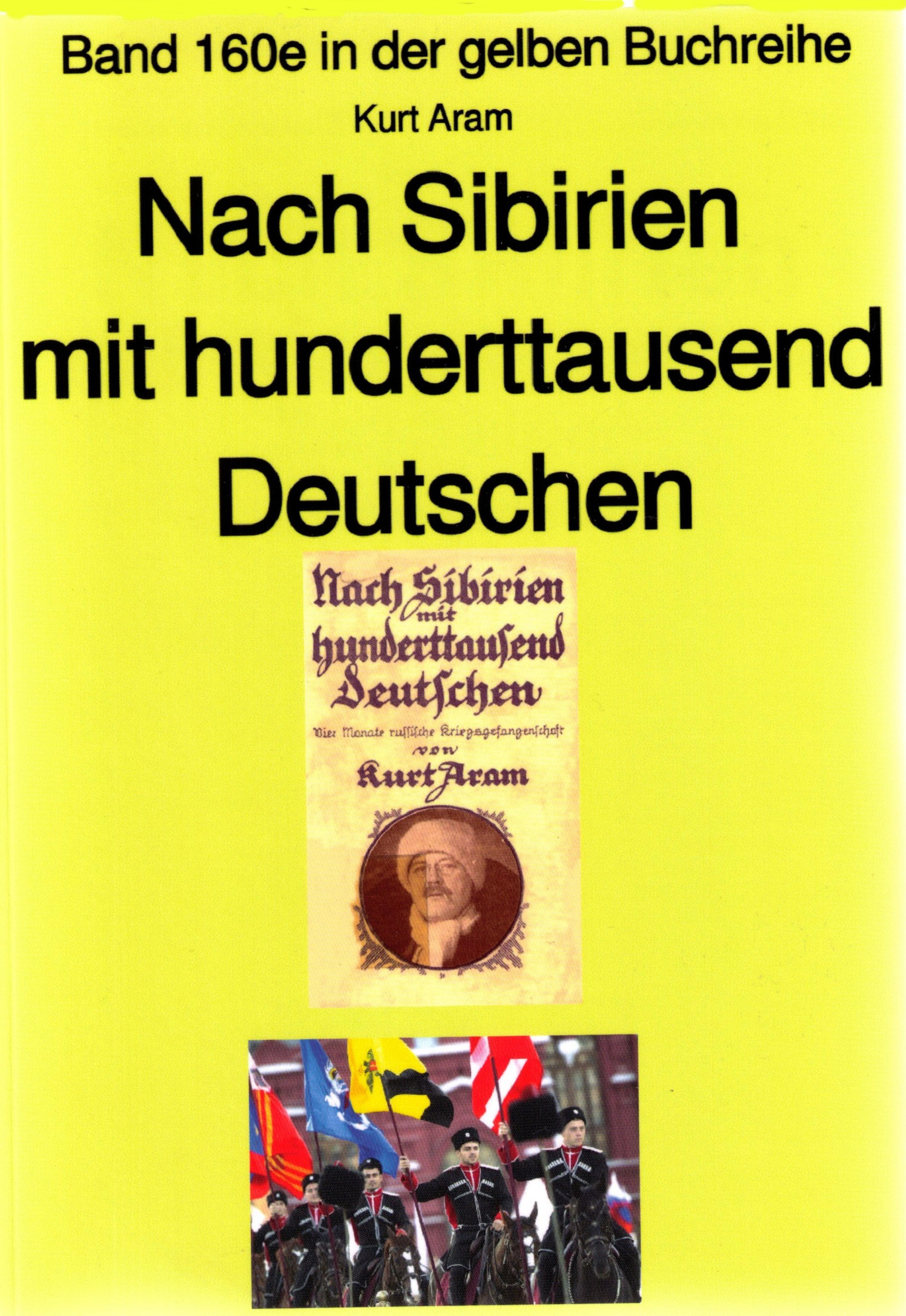 Обложка книги «Kurt Aram: Nach Sibirien mit hunderttausend Deutschen»