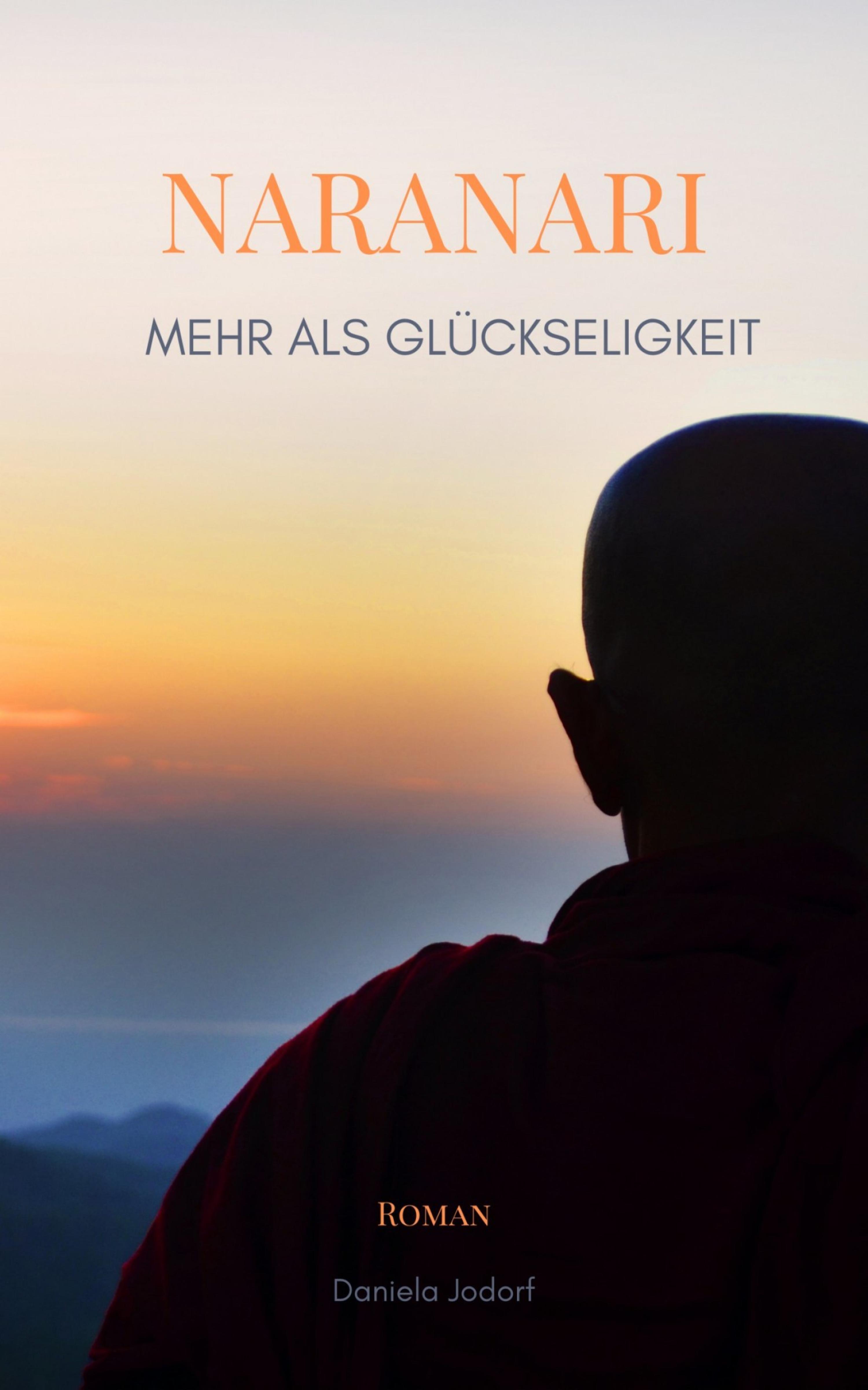 Обложка книги «Naranari - Mehr als Glückseligkeit»