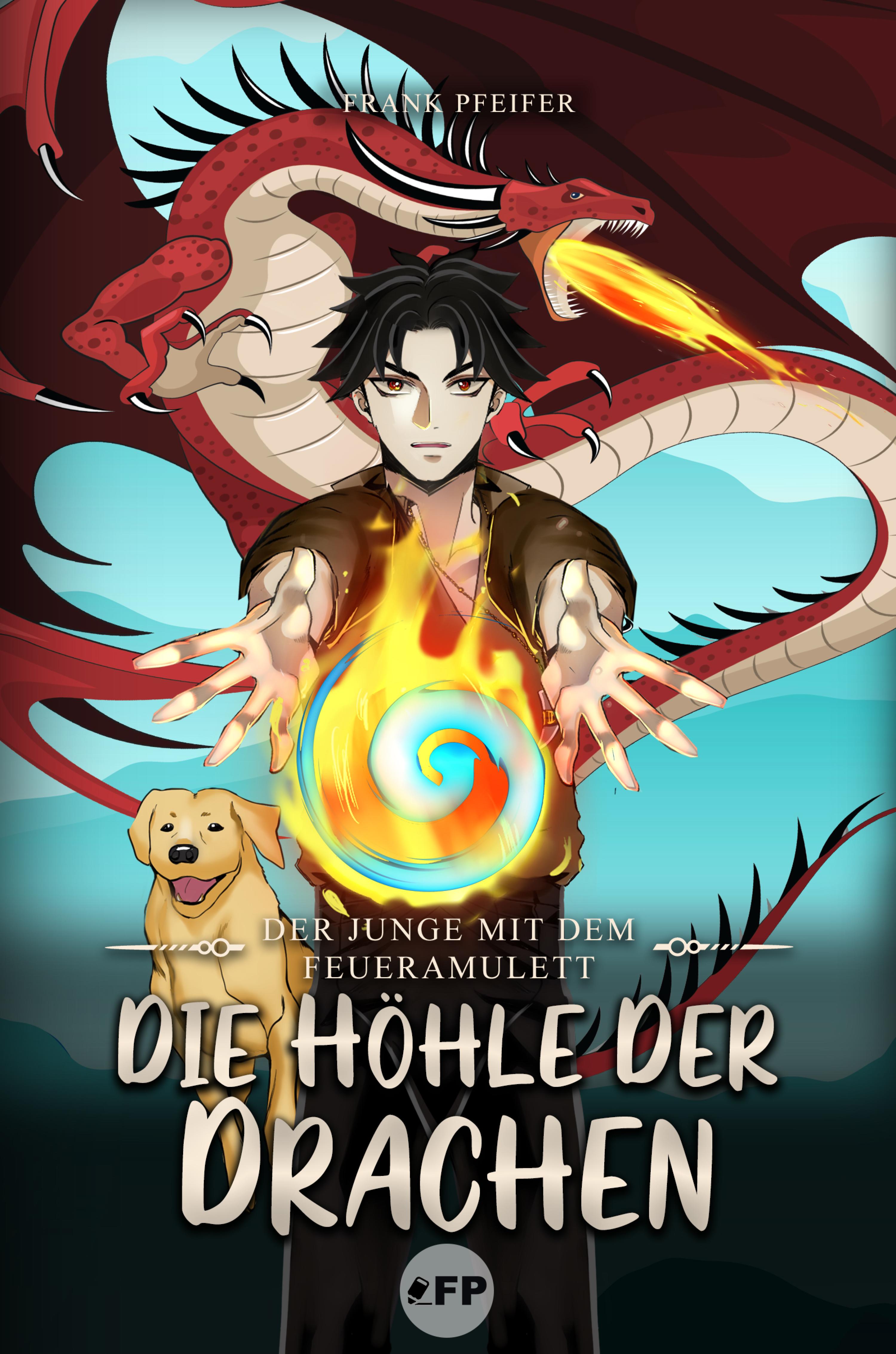 Обложка книги «Der Junge mit dem Feueramulett: Die Höhle der Drachen»