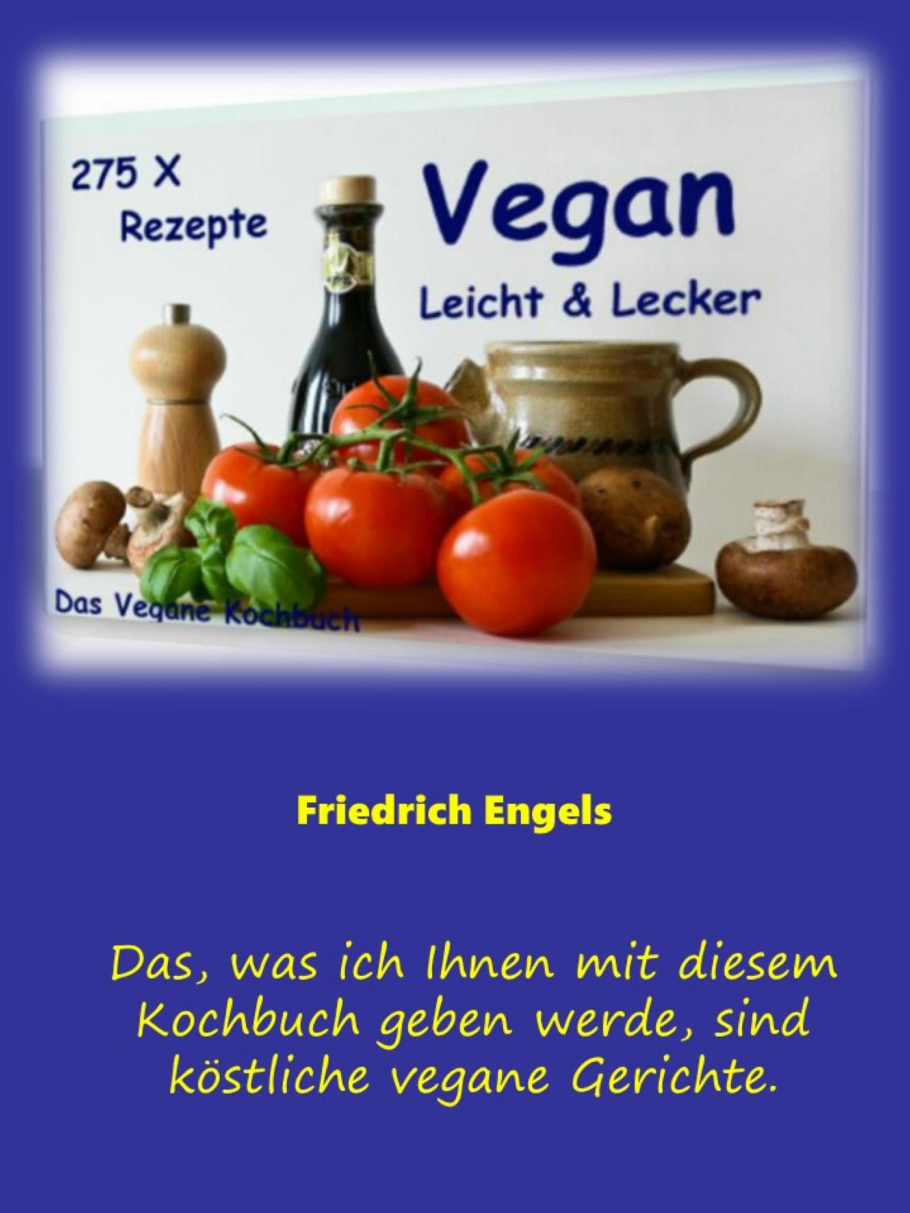 Обложка книги «Vegan - Leicht & Lecker - 275 Rezepte»