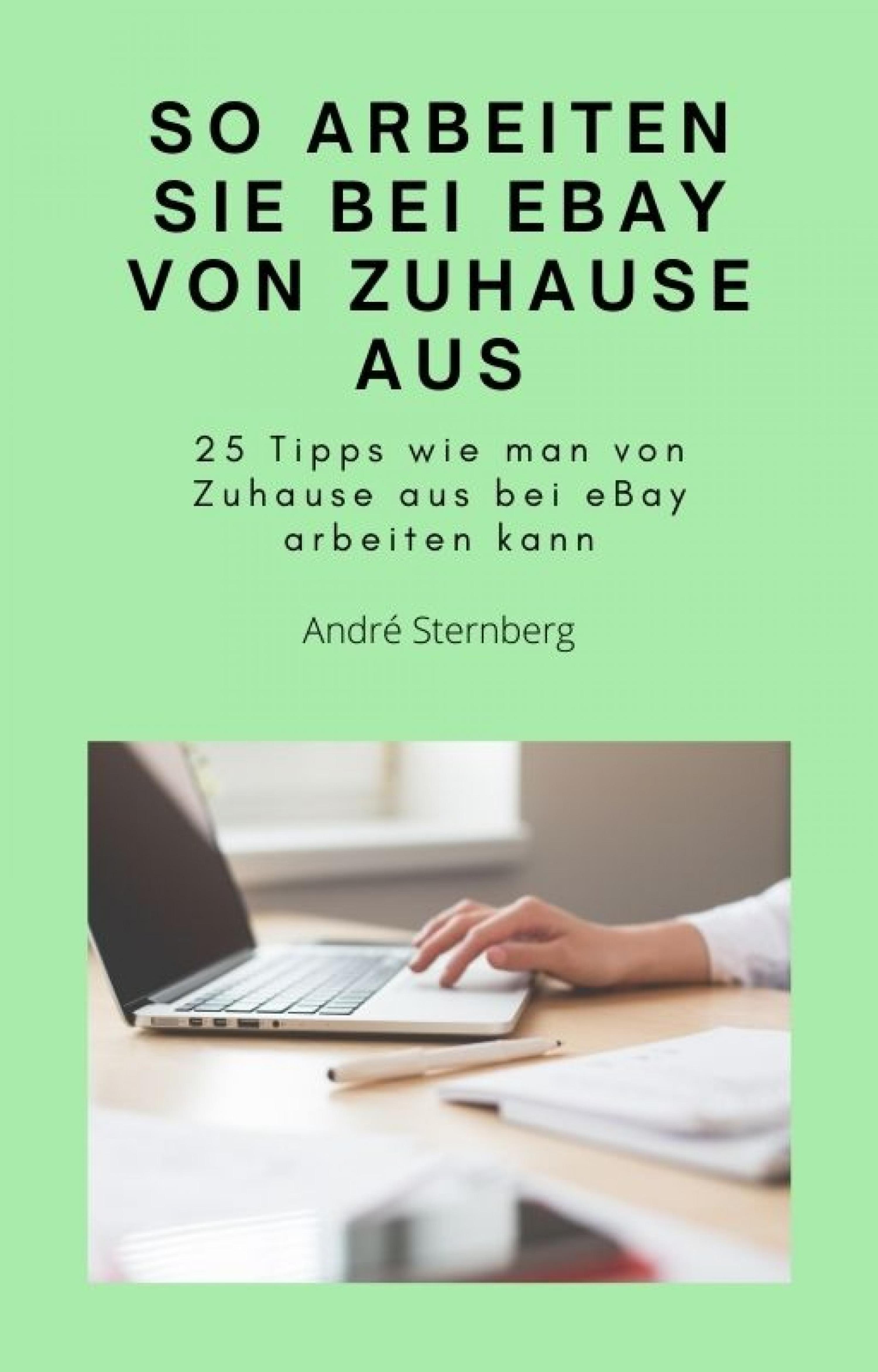 Обложка книги «So arbeiten Sie bei eBay von zu Hause aus»