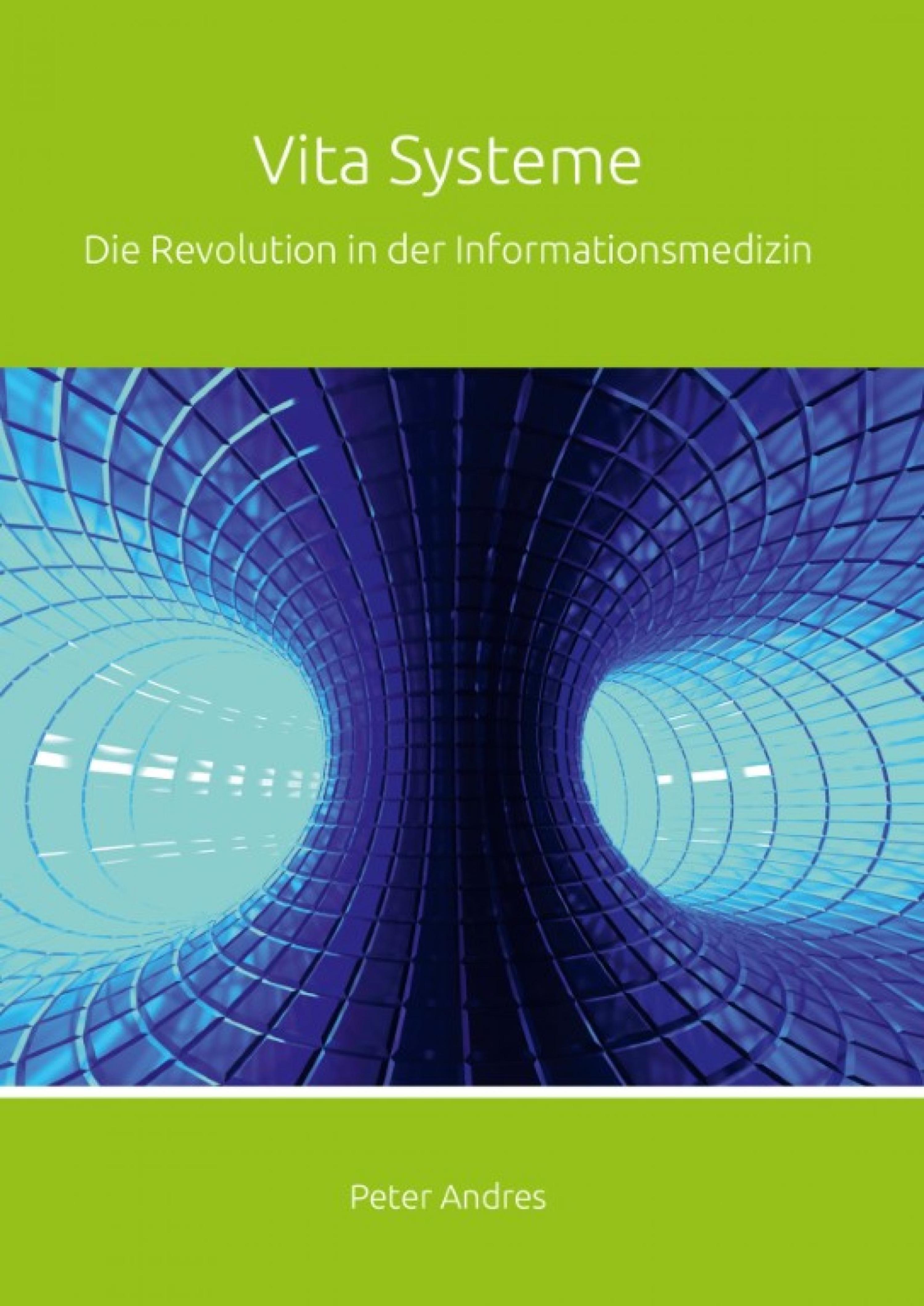 Обложка книги «Vita Systeme: Die Revolution in der Informationsmedizin»