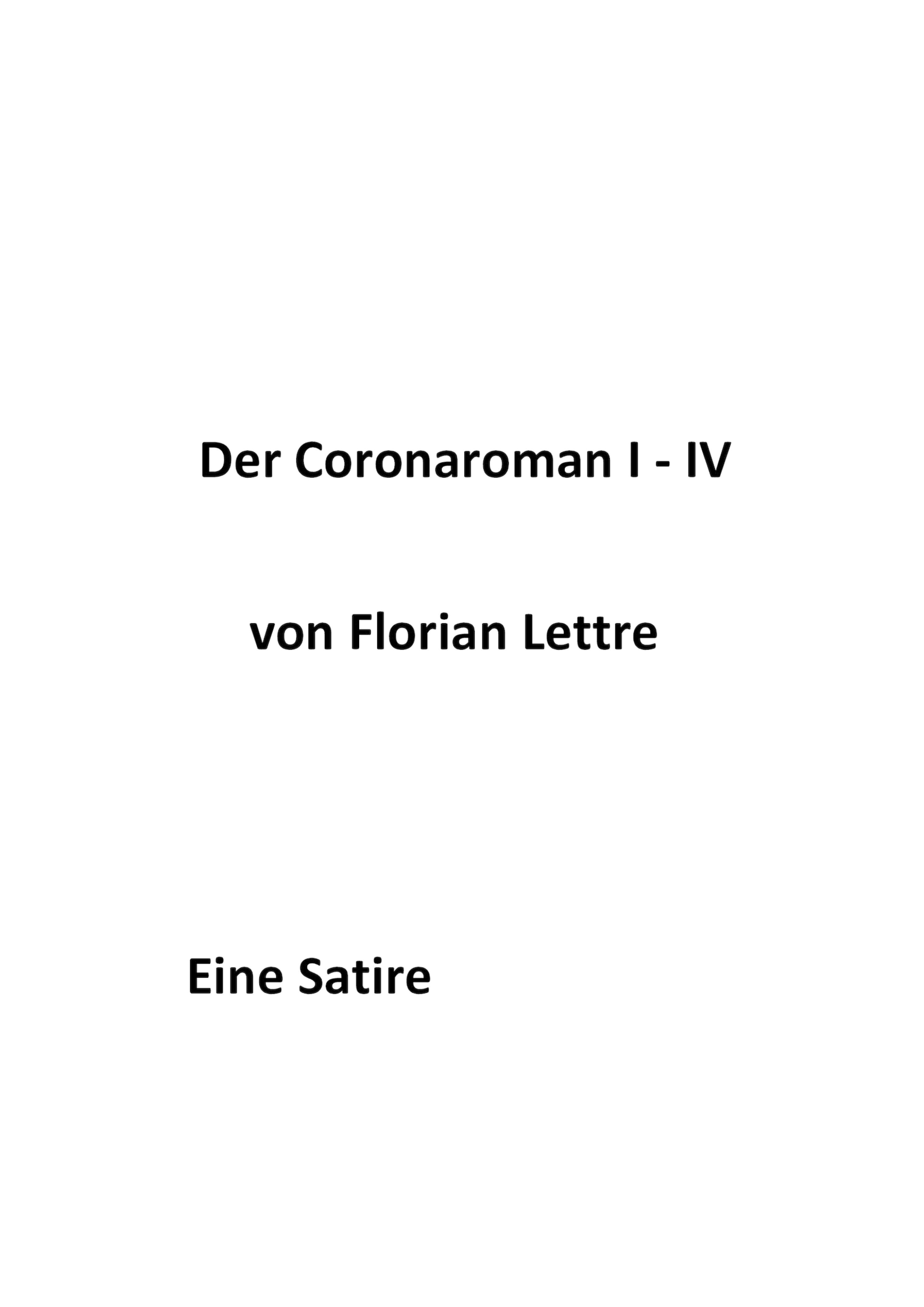 Обложка книги «Der Coronaroman I-IV»