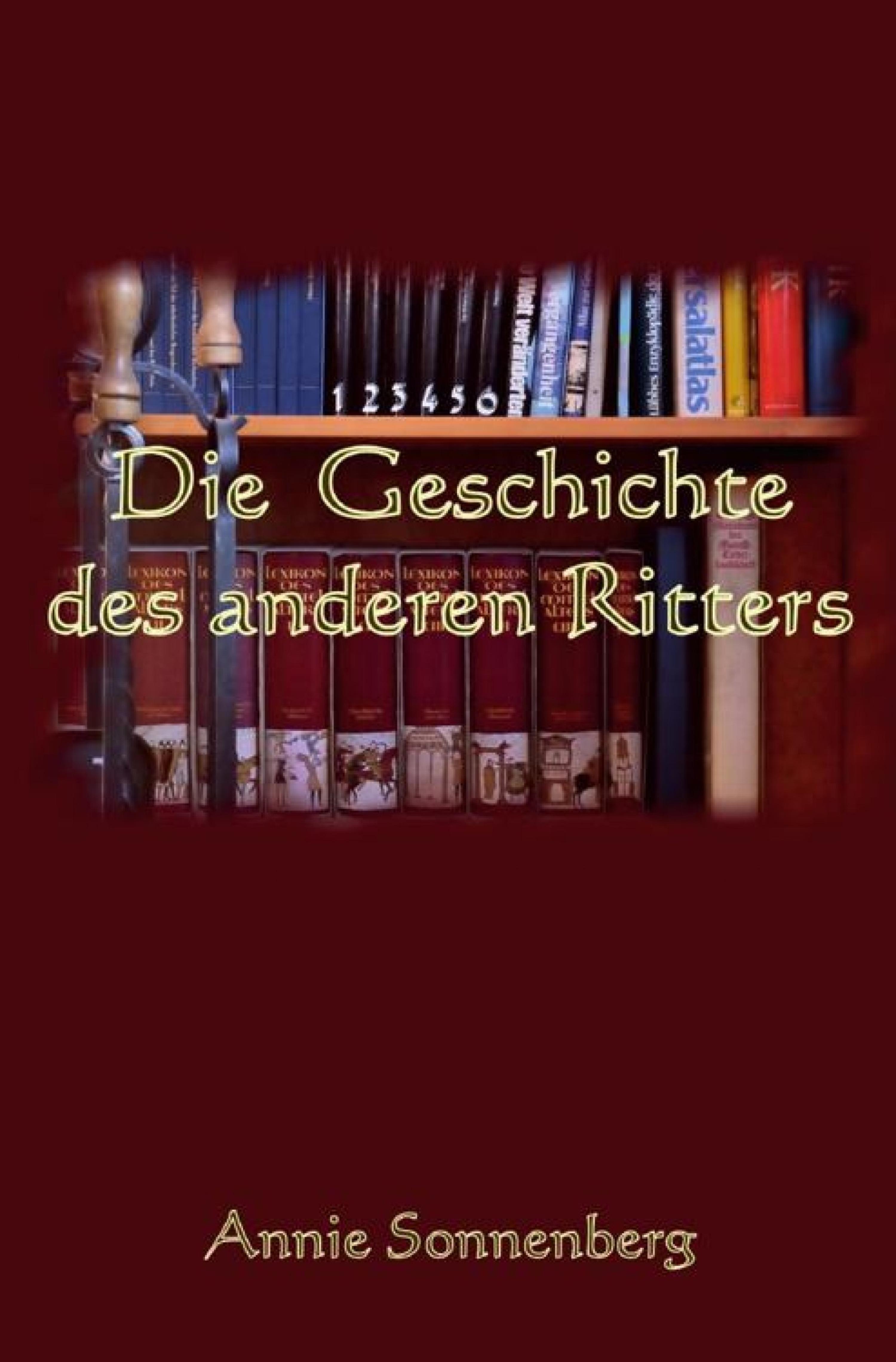 Обложка книги «Die Geschichte des anderen Ritters»