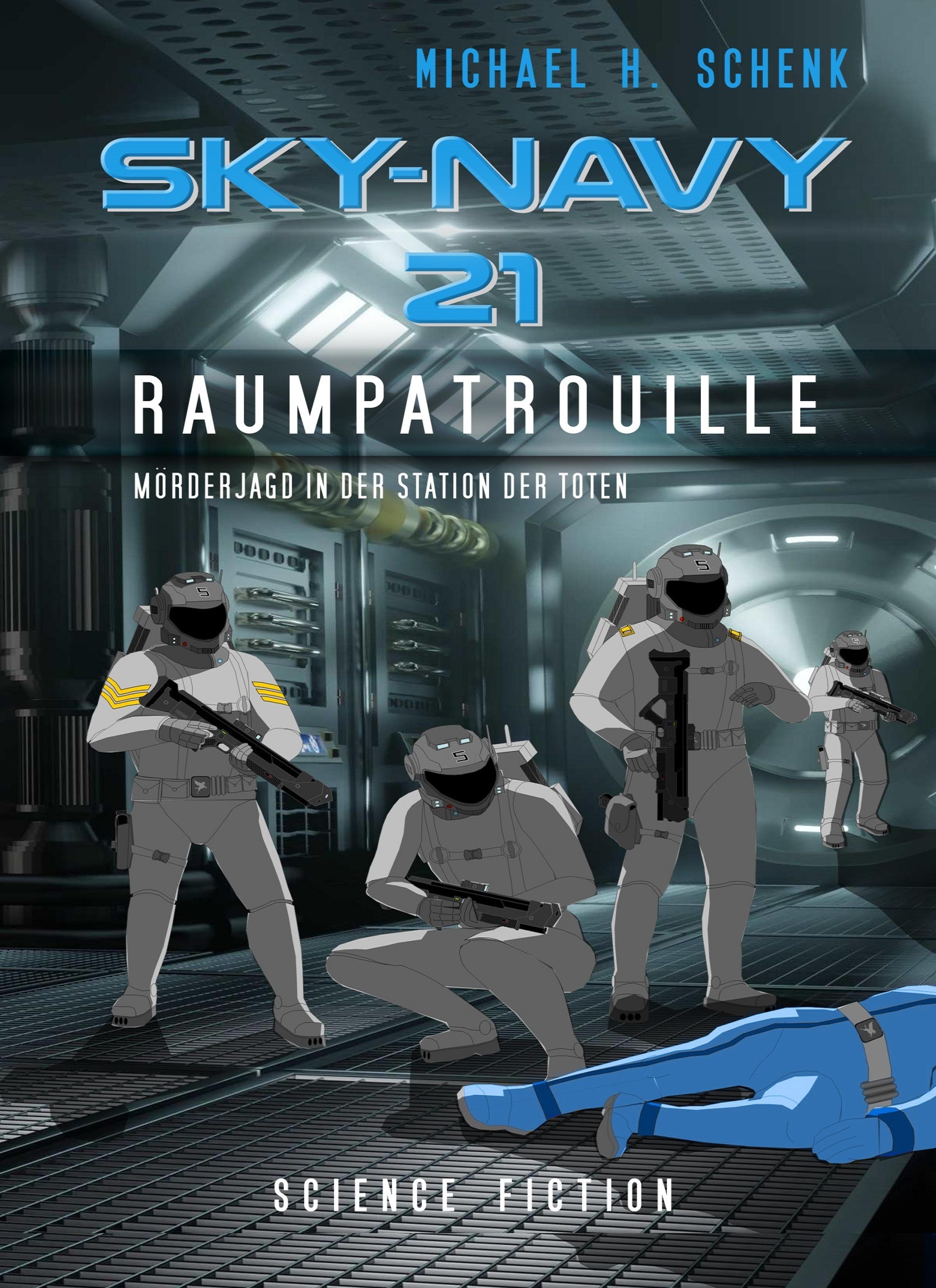 Обложка книги «Sky-Navy 21 - Raumpatrouille»