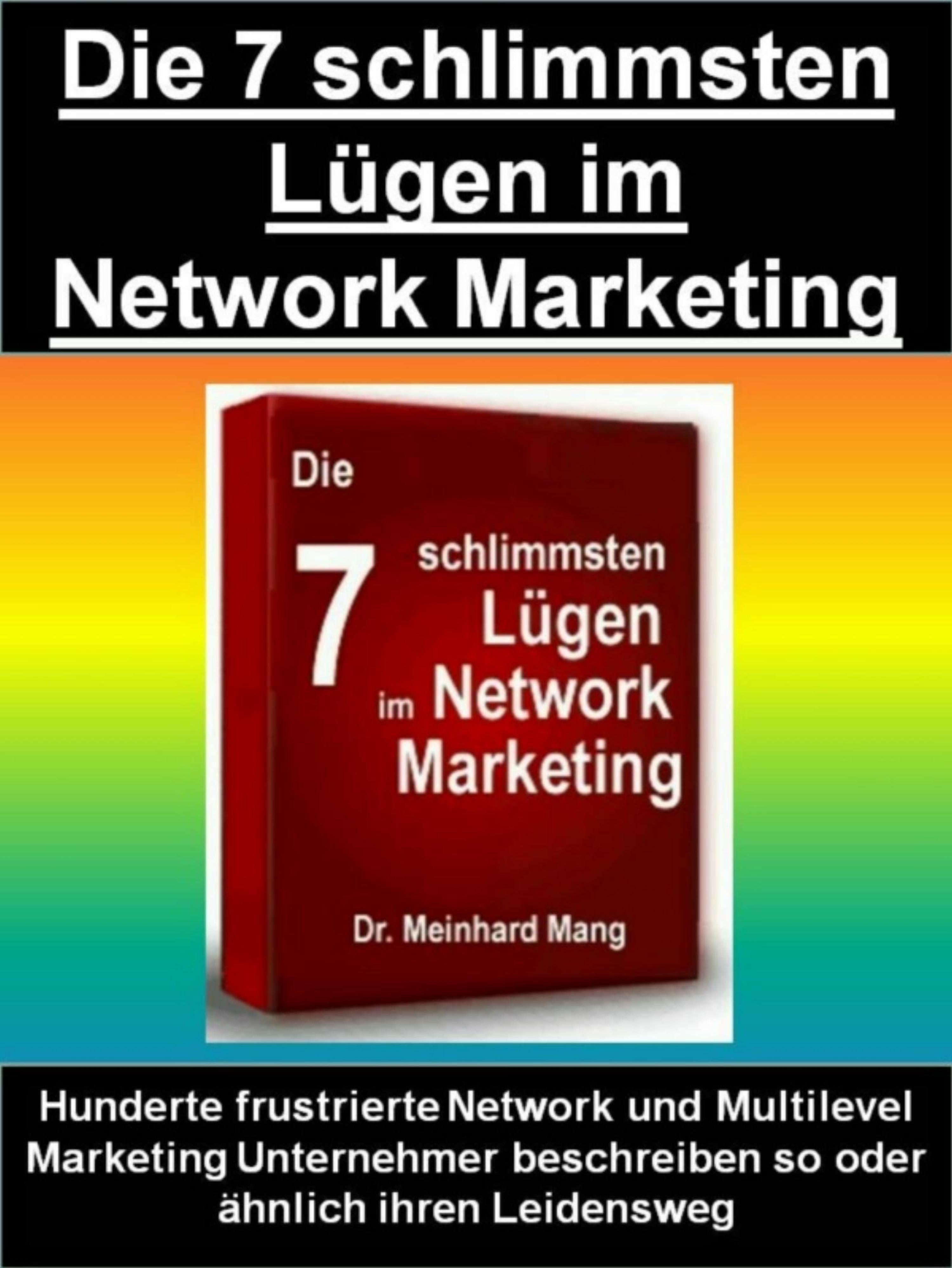 Обложка книги «Die 7 schlimmsten Lügen im Network Marketing»