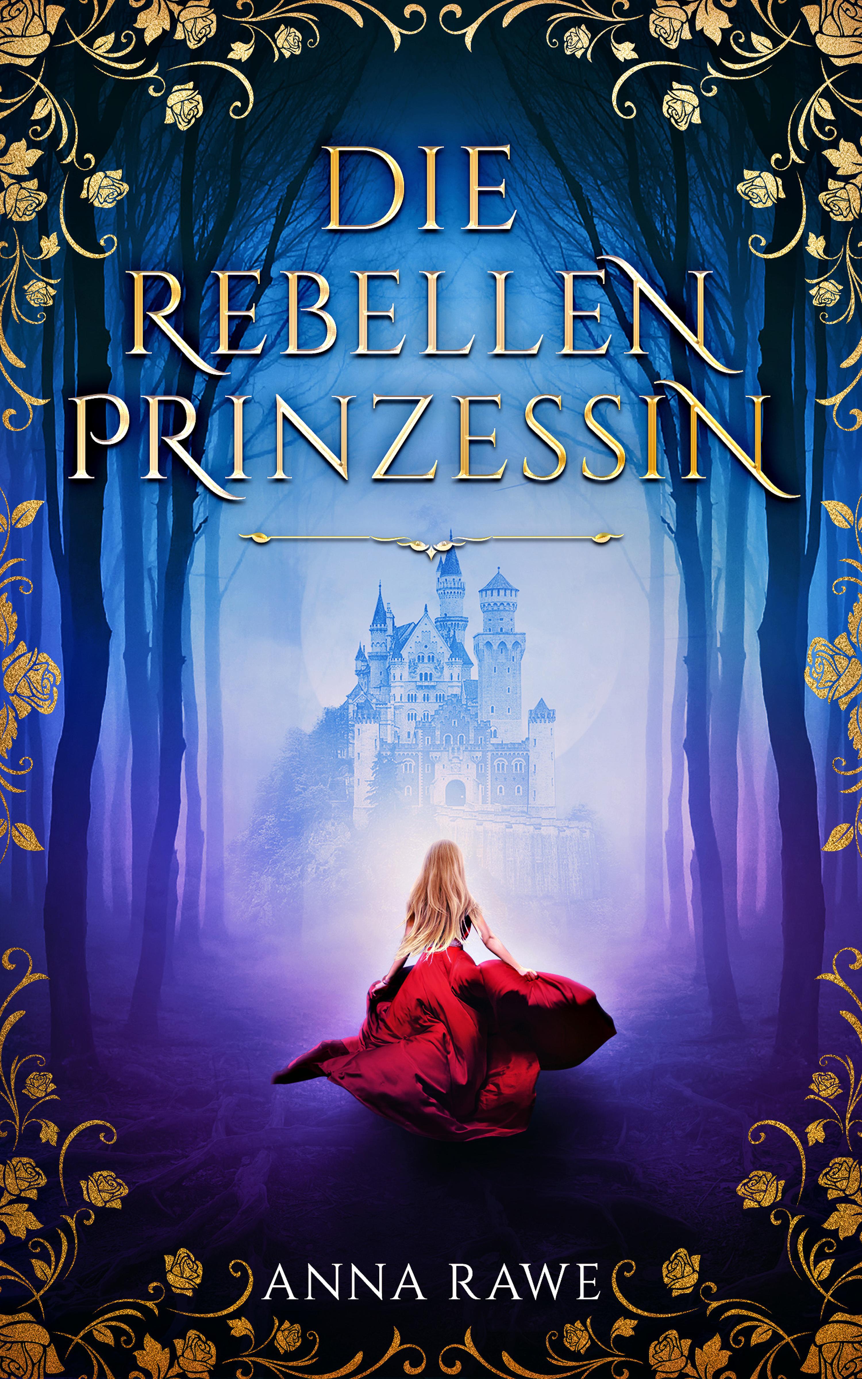 Обложка книги «Die Rebellenprinzessin»