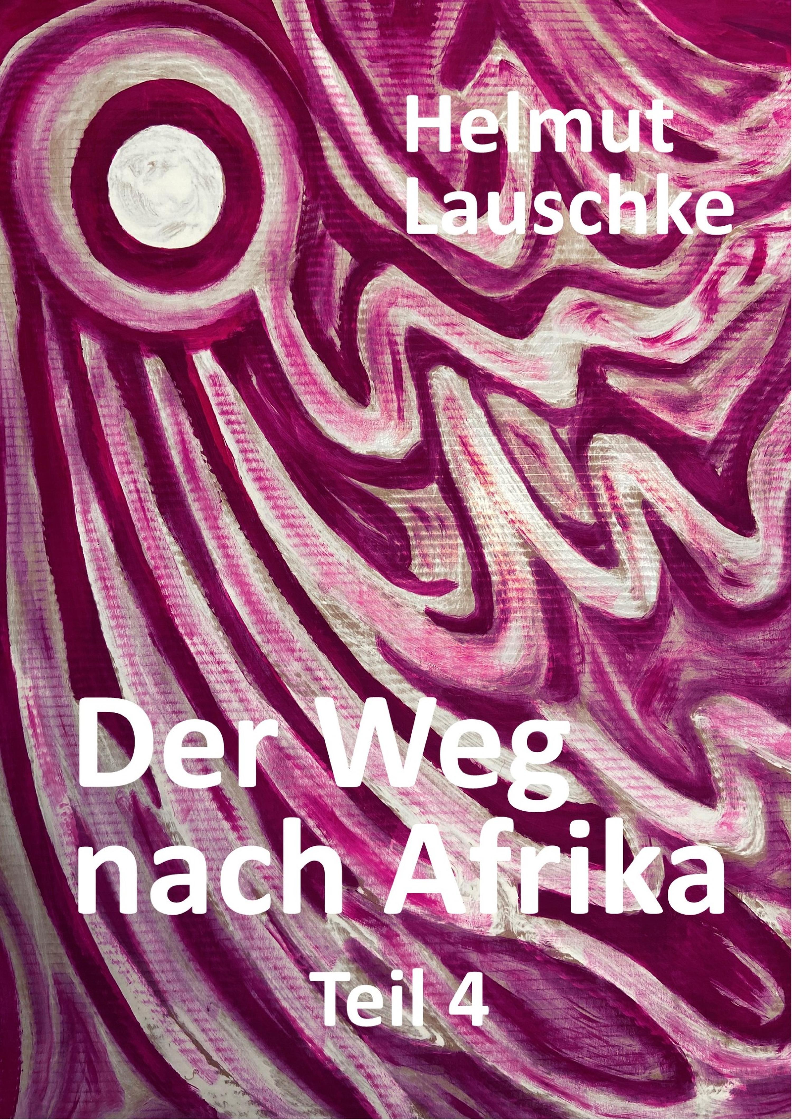 Обложка книги «Der Weg nach Afrika - Teil4»