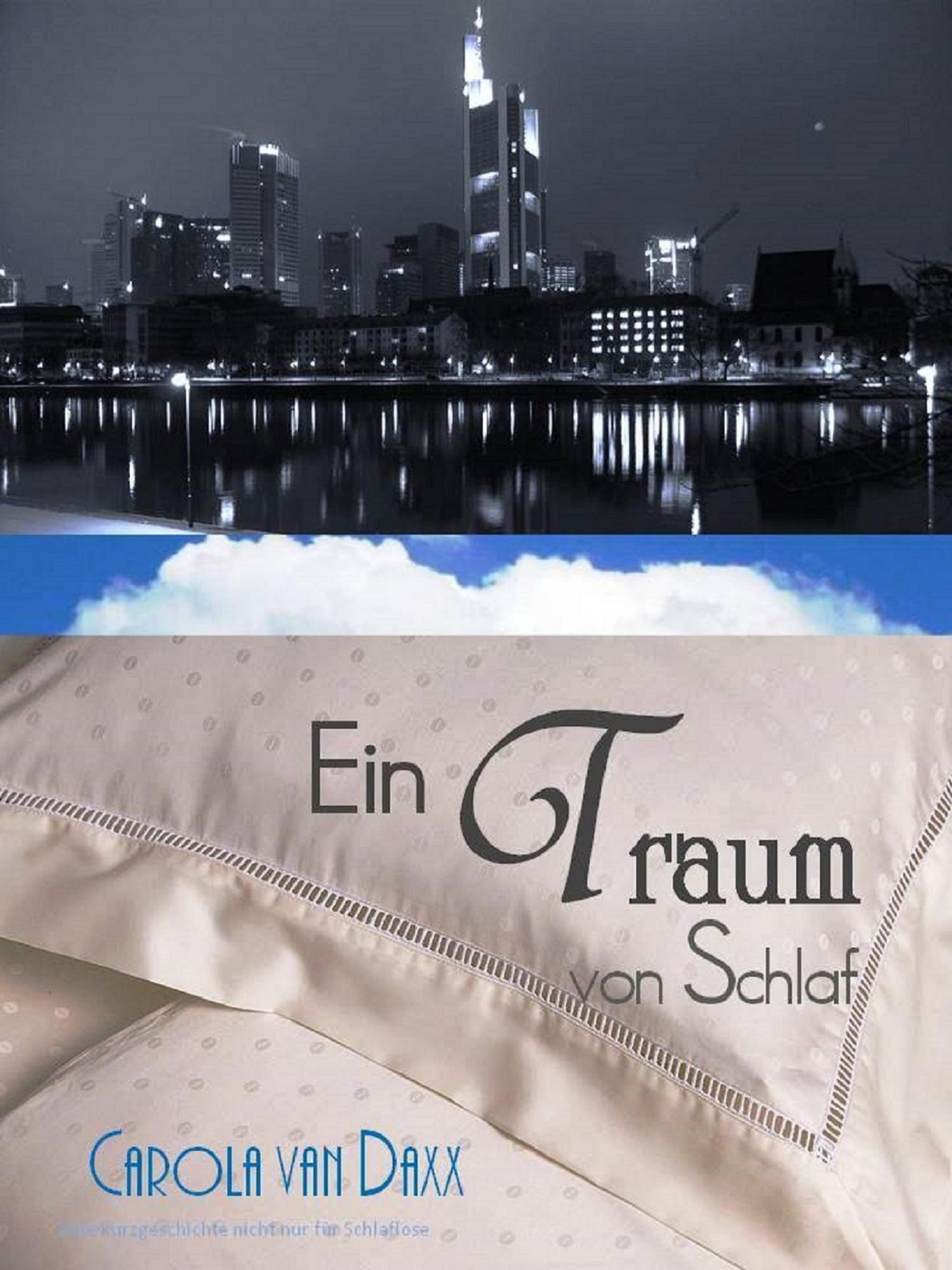 Обложка книги «Ein Traum von Schlaf»