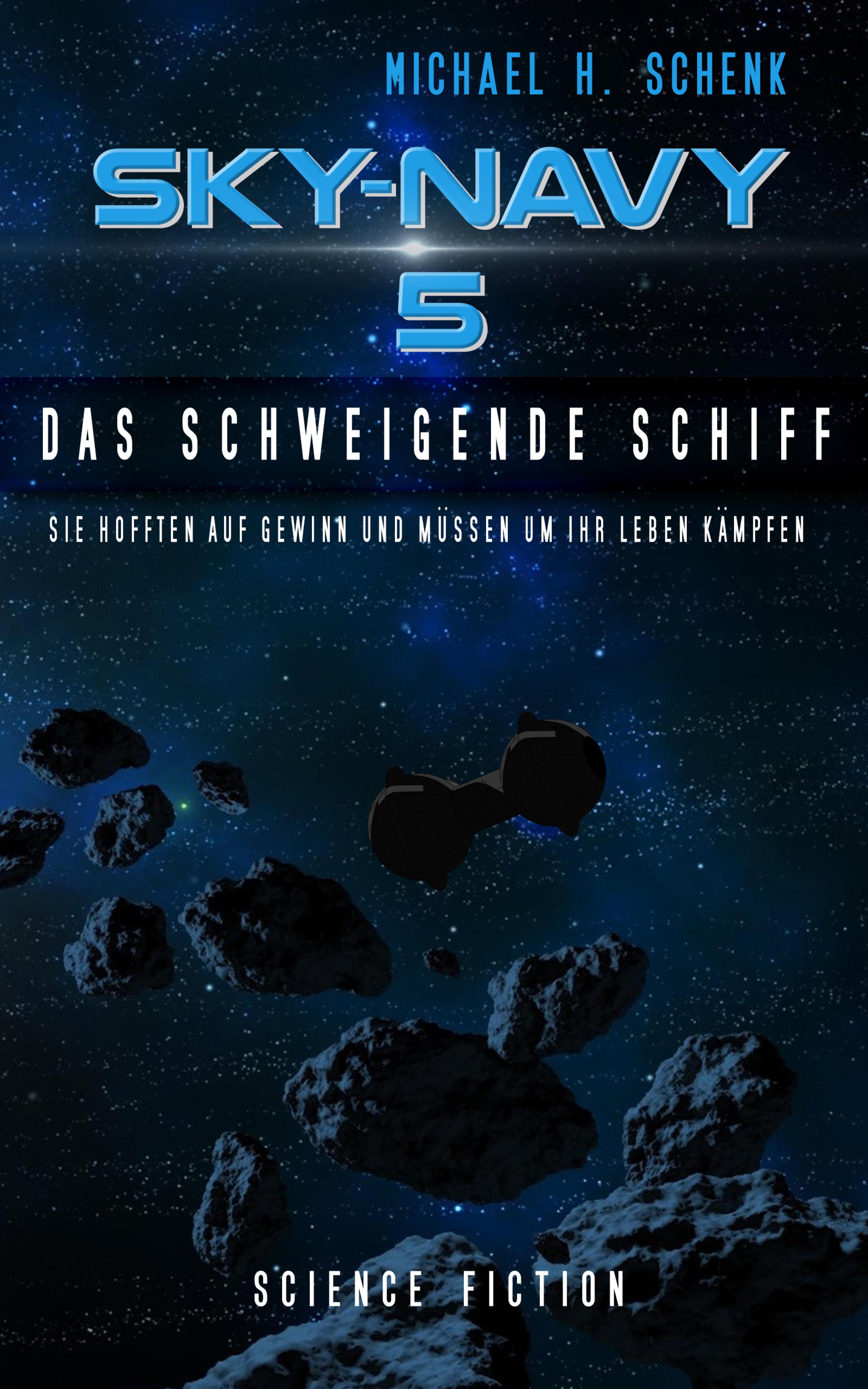 Обложка книги «Sky-Navy 05 - Das schweigende Schiff»