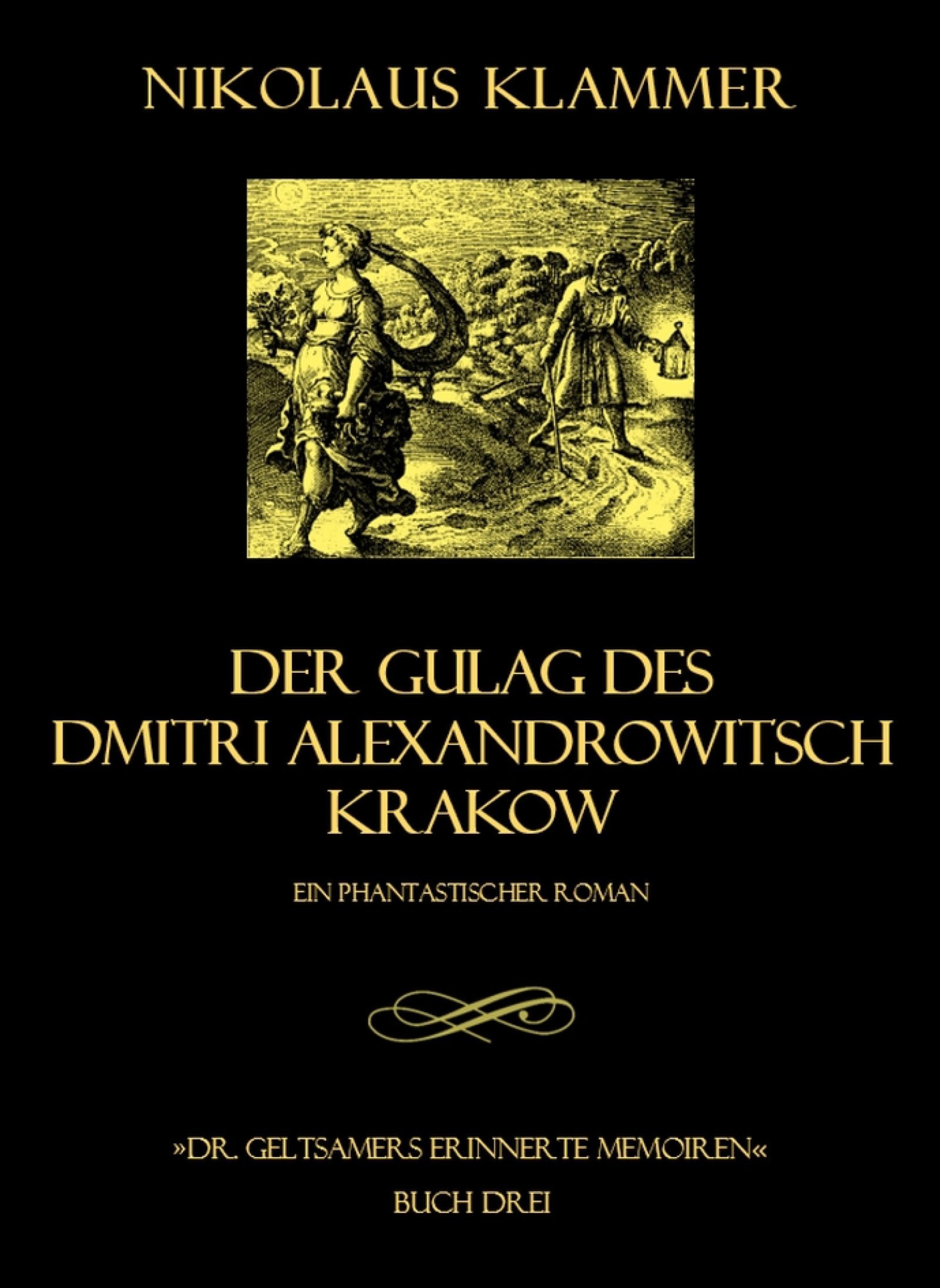 Обложка книги «Dr. Geltsamers erinnerte Memoiren - Teil 3»