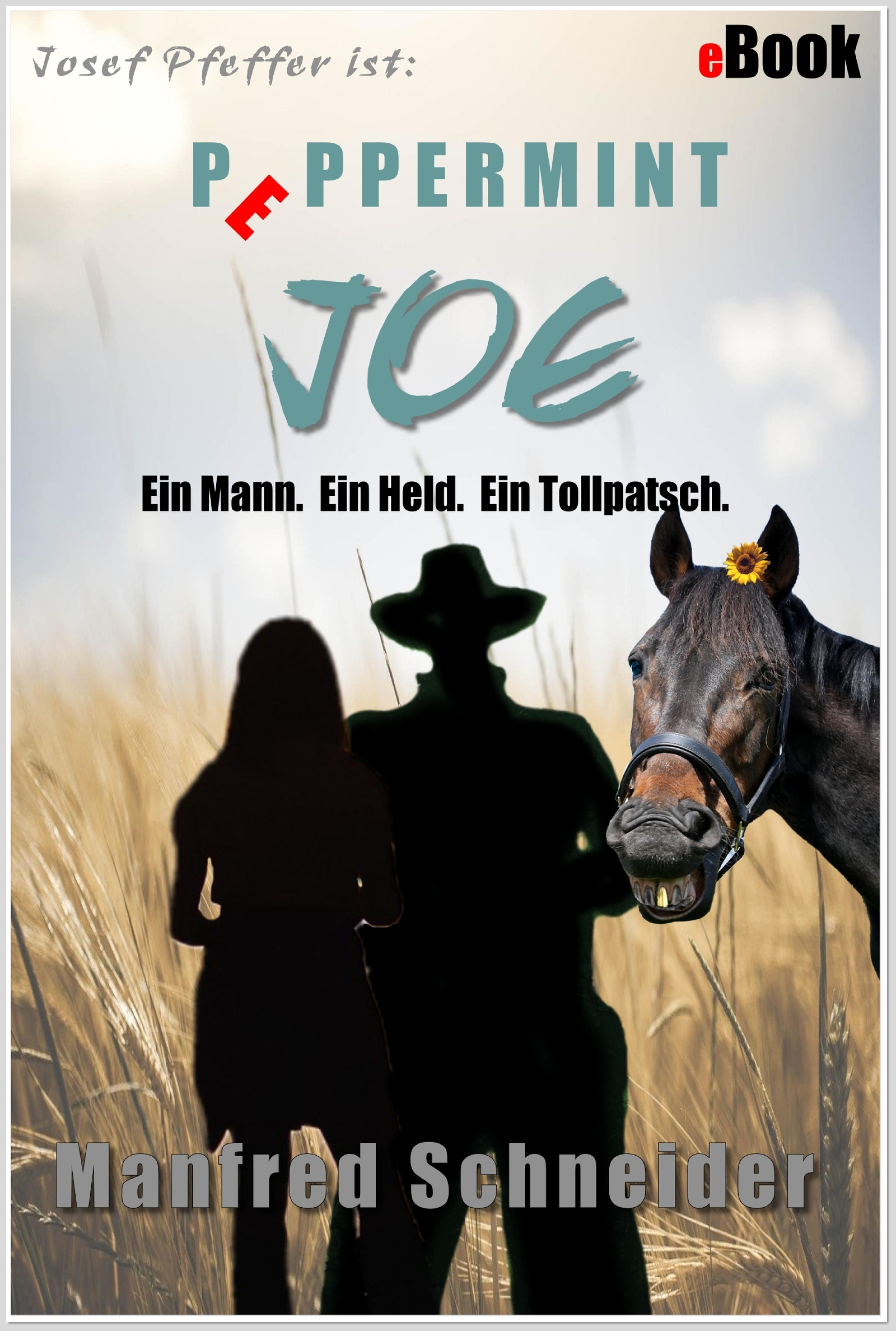 Обложка книги «Josef Pfeffer ist: Peppermint Joe»