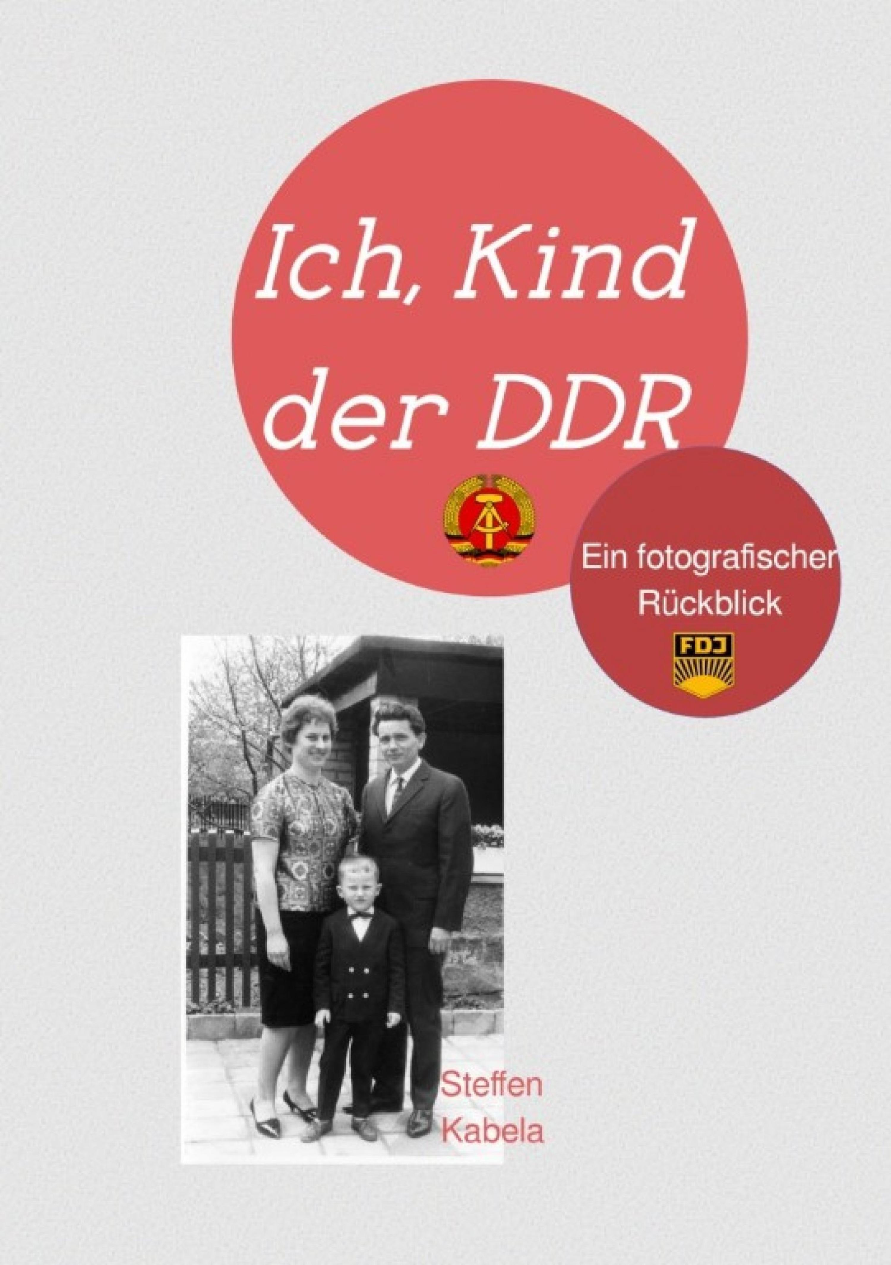 Обложка книги «Ich, Kind der DDR»