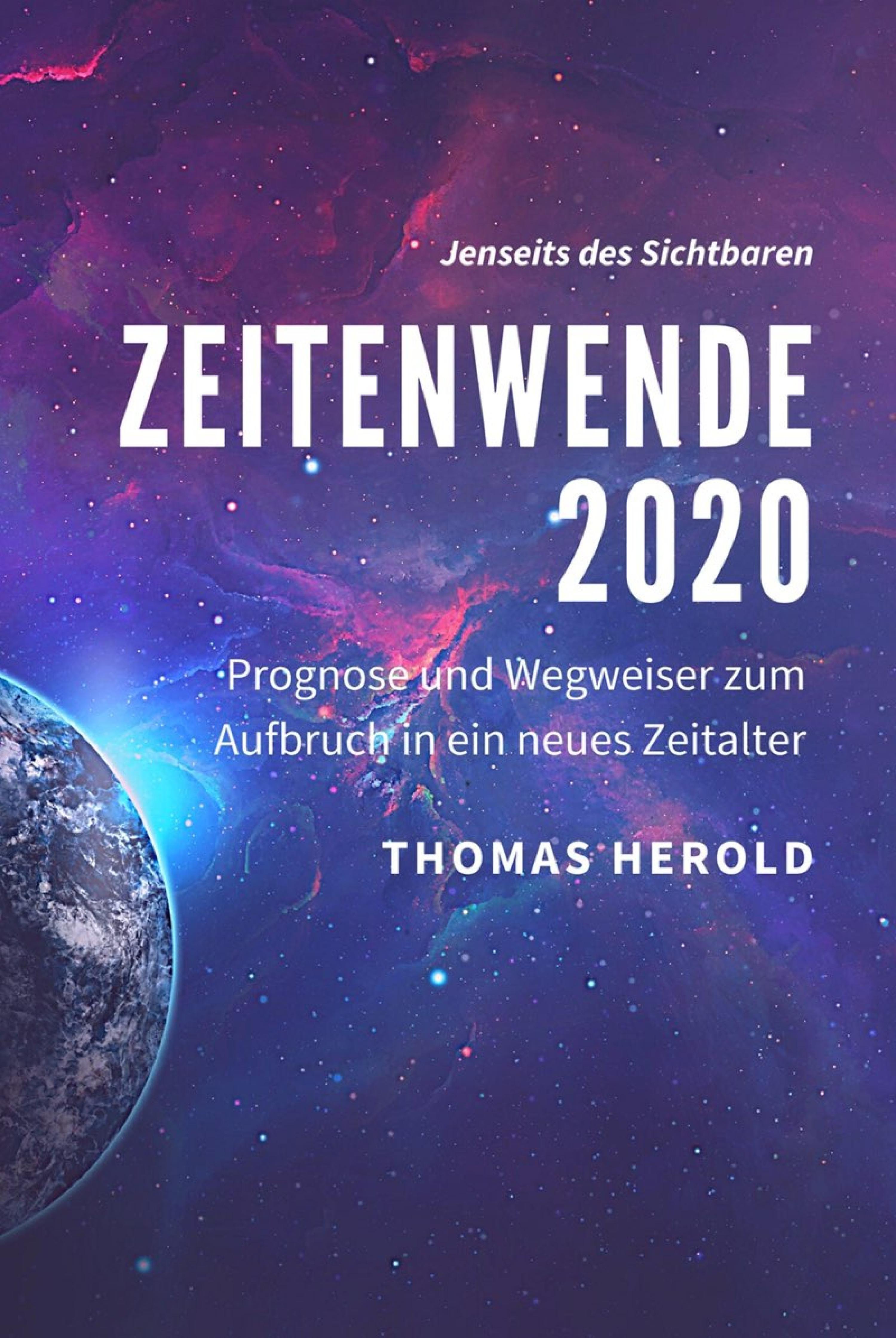 Обложка книги «Zeitenwende 2020 - Prognose und Wegweiser zum Aufbruch in ein neues Zeitalter»