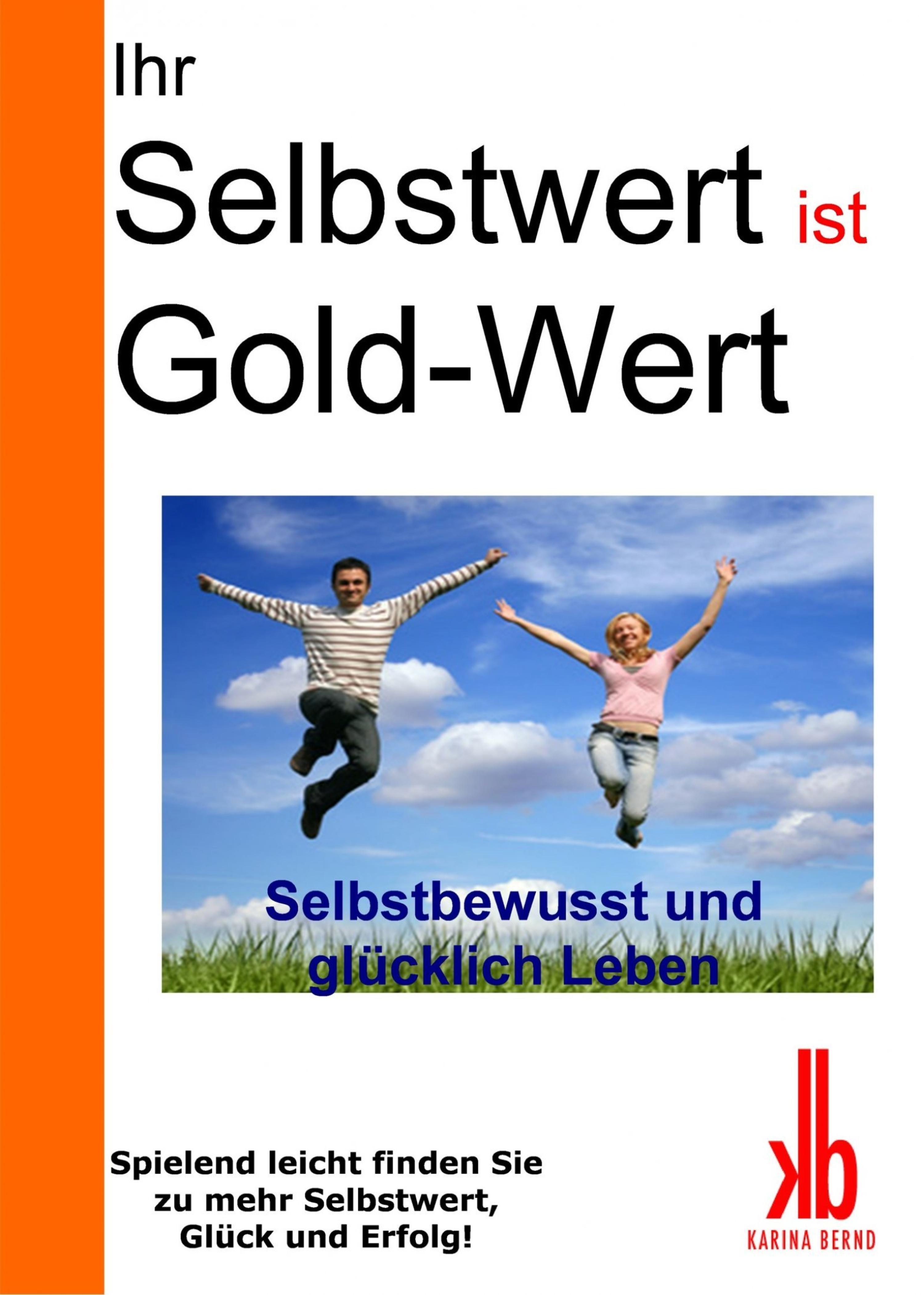 Обложка книги «Ihr Selbstwert ist Gold-Wert»