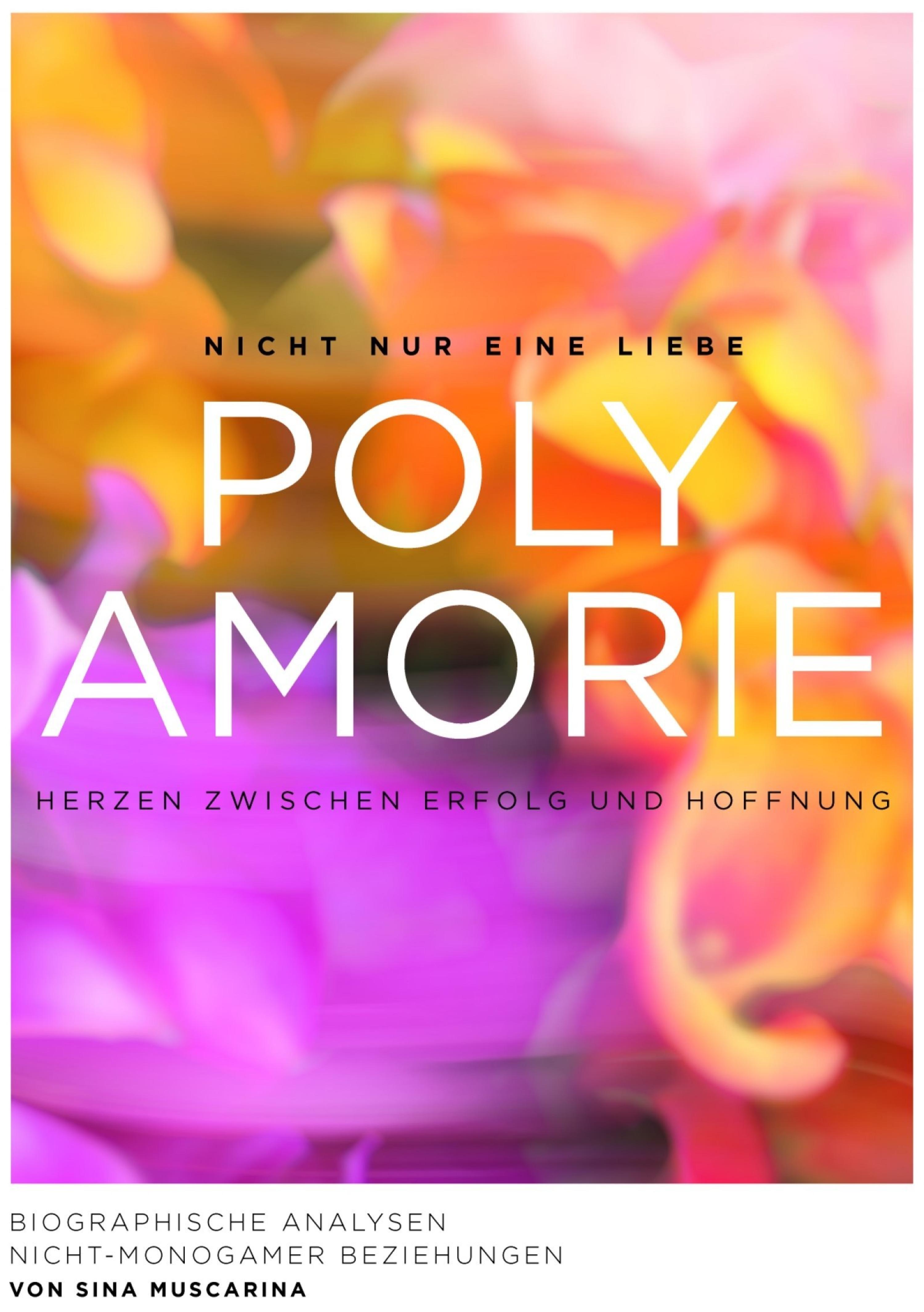 Обложка книги «Polyamorie - Herzen zwischen Erfolg und Hoffnung»