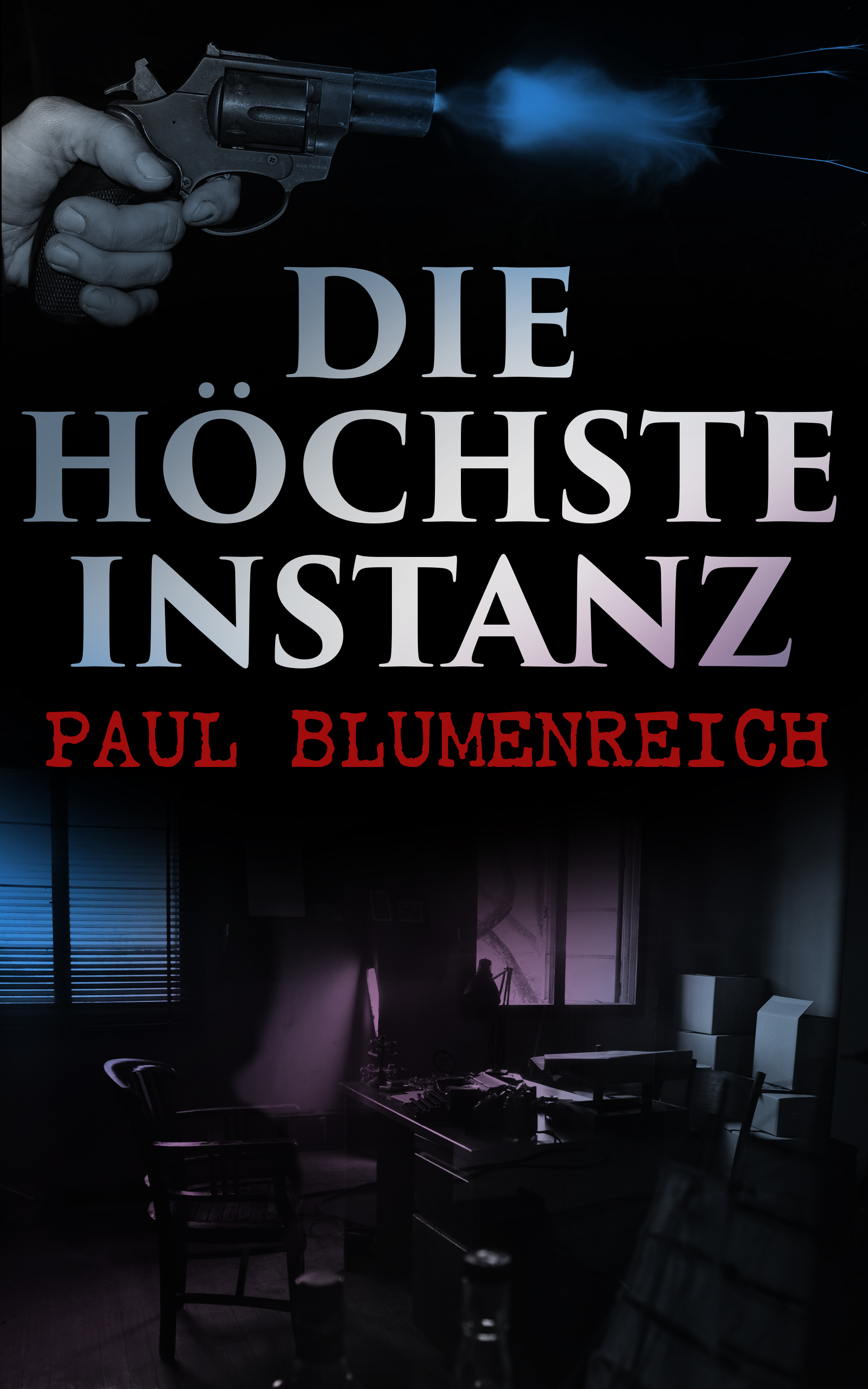 Обложка книги «Die höchste Instanz»