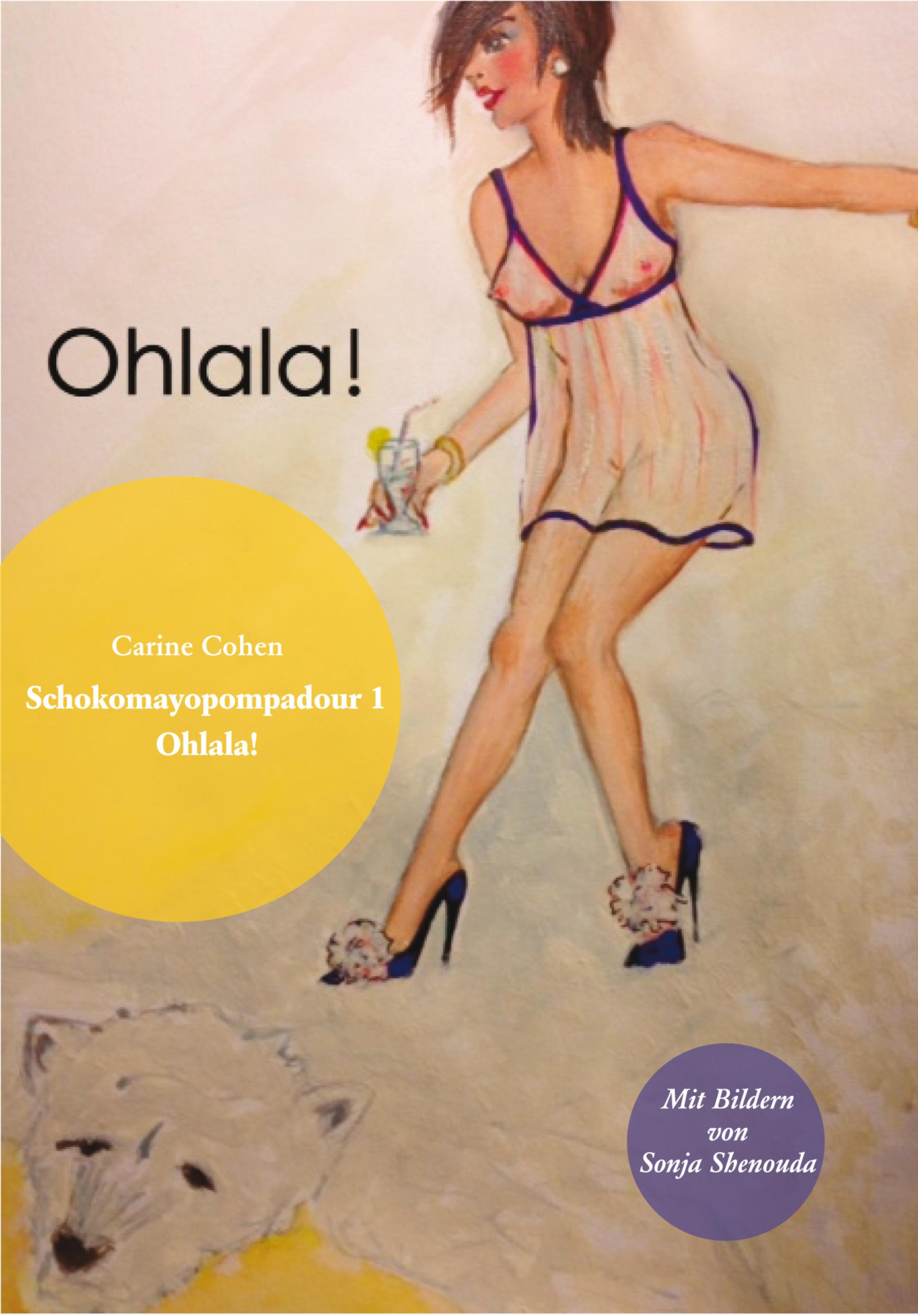 Обложка книги «Schokomayopompadour 1 Ohlala!»