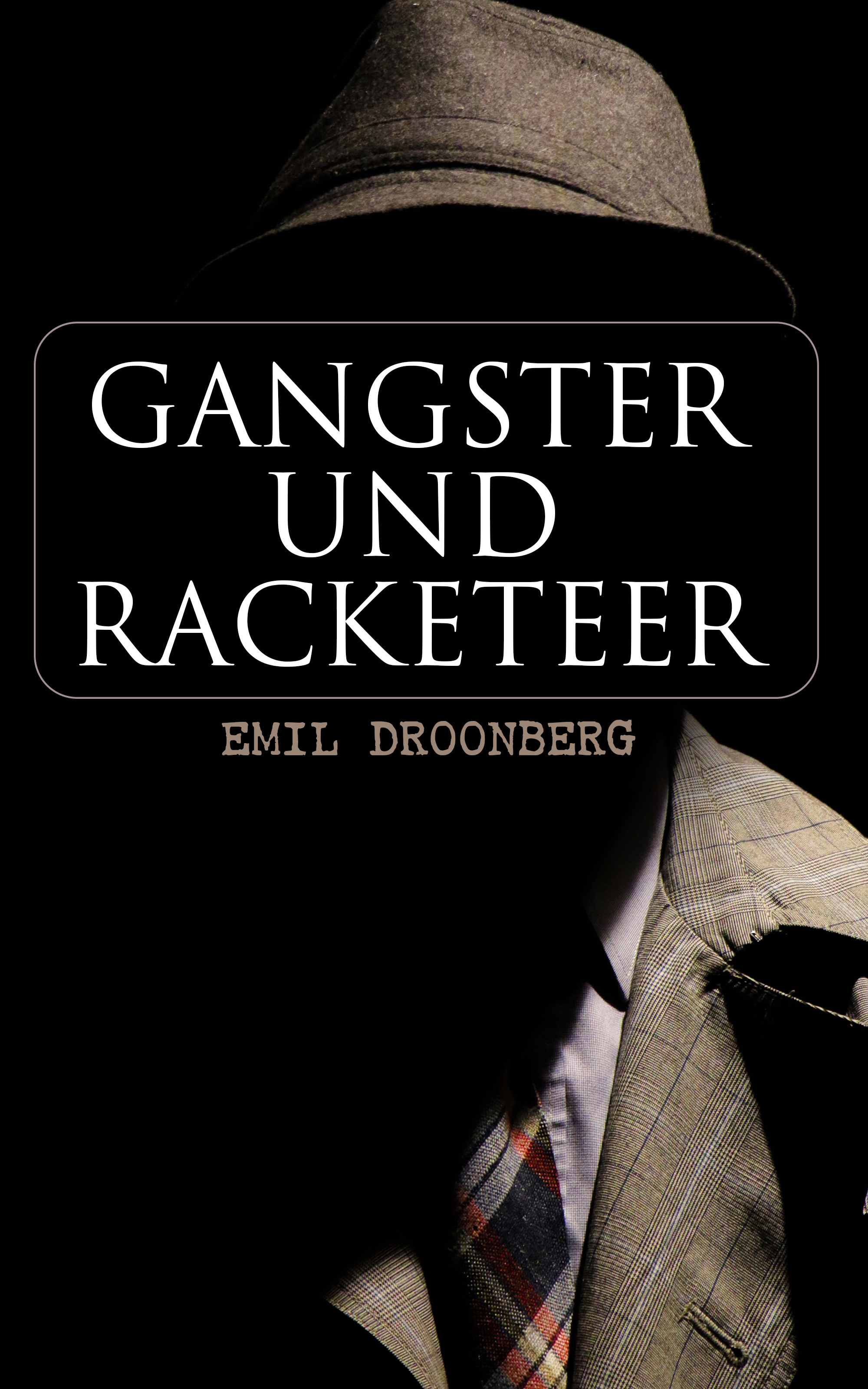Обложка книги «Gangster und Racketeer»