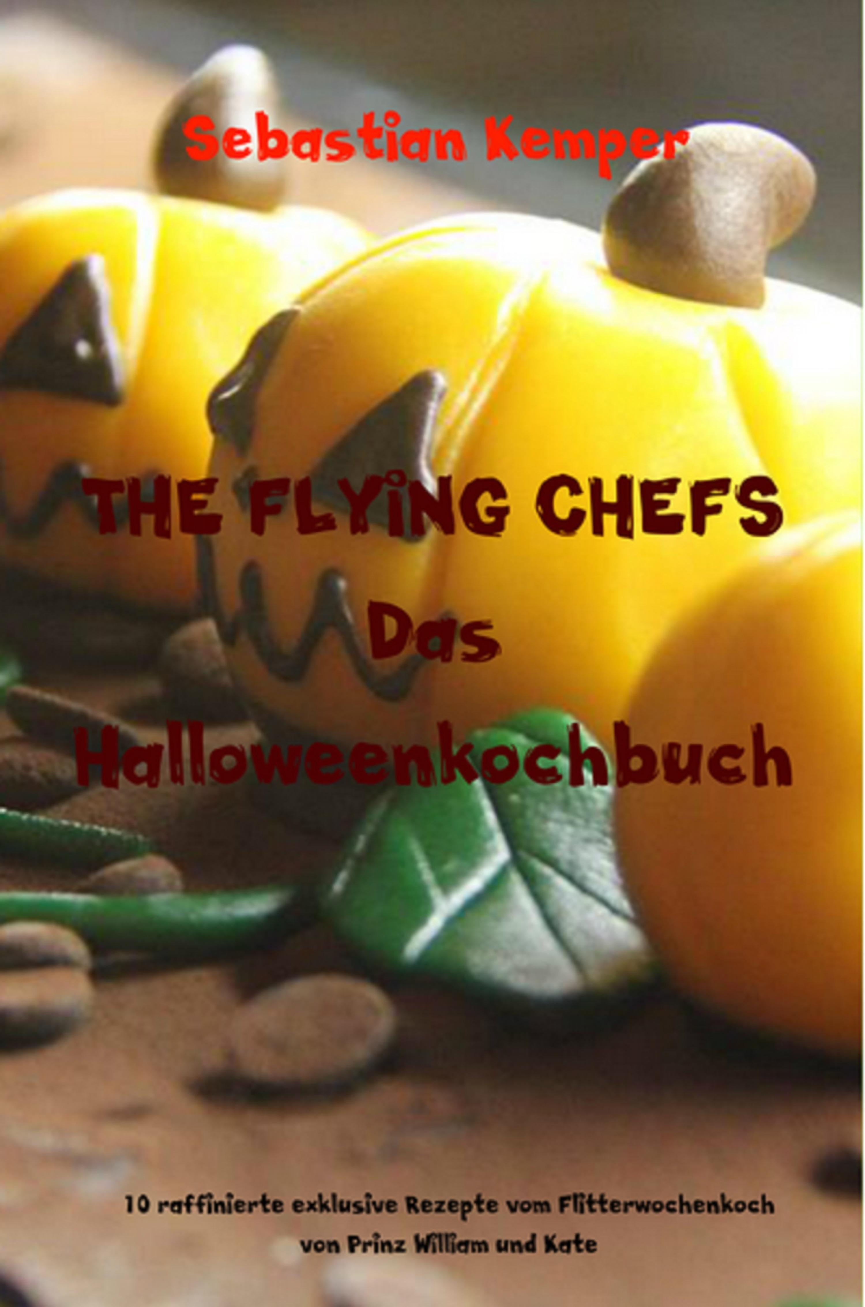 Обложка книги «THE FLYING CHEFS Das Halloweenkochbuch»