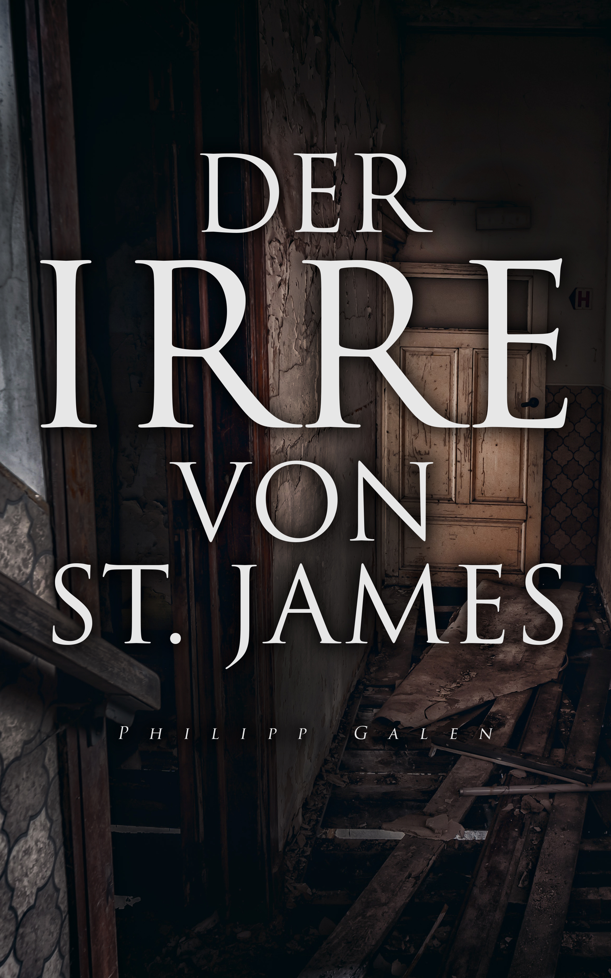 Обложка книги «Der Irre von St. James»
