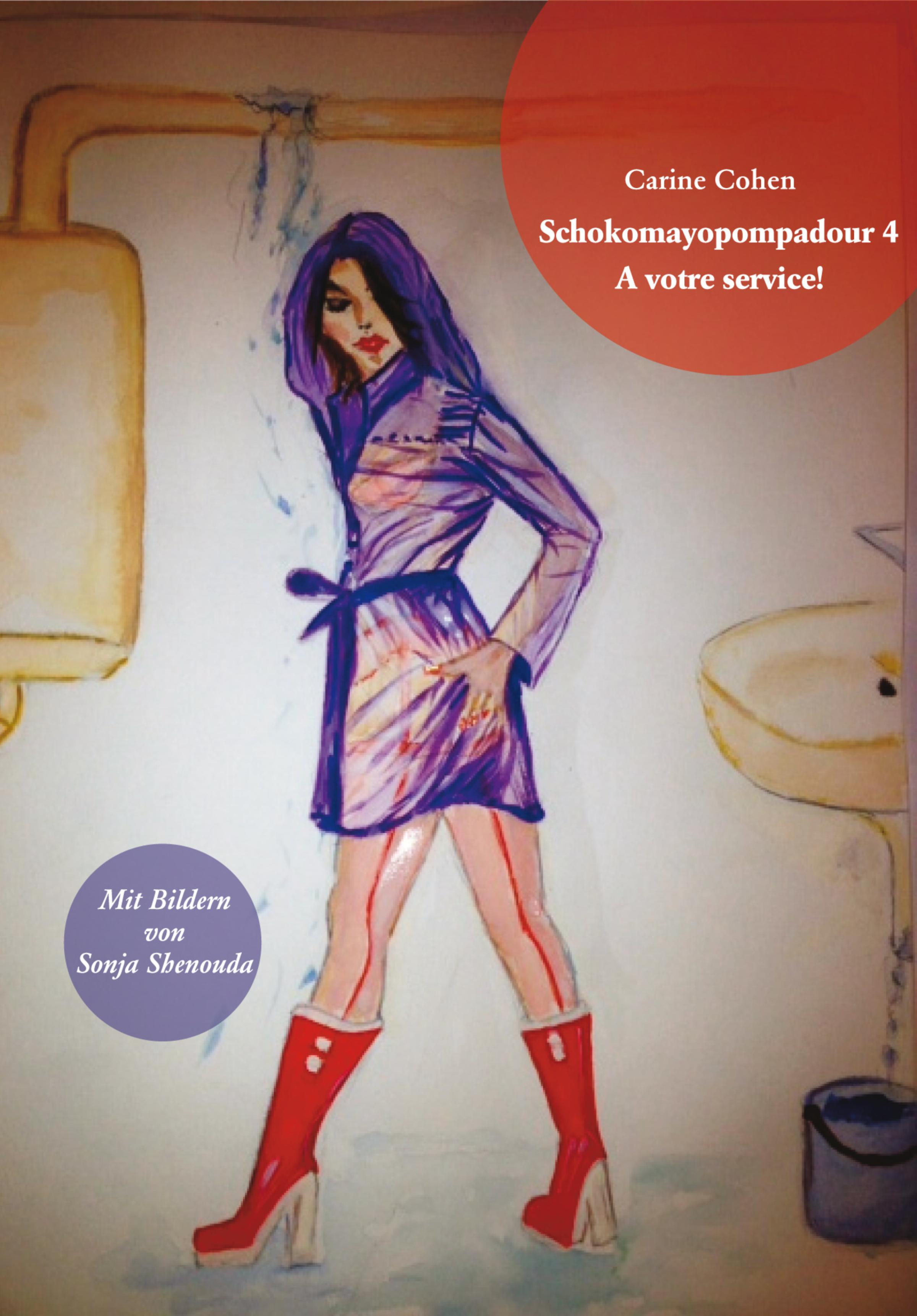 Обложка книги «Schokomayopompadour 4 A votre service!»